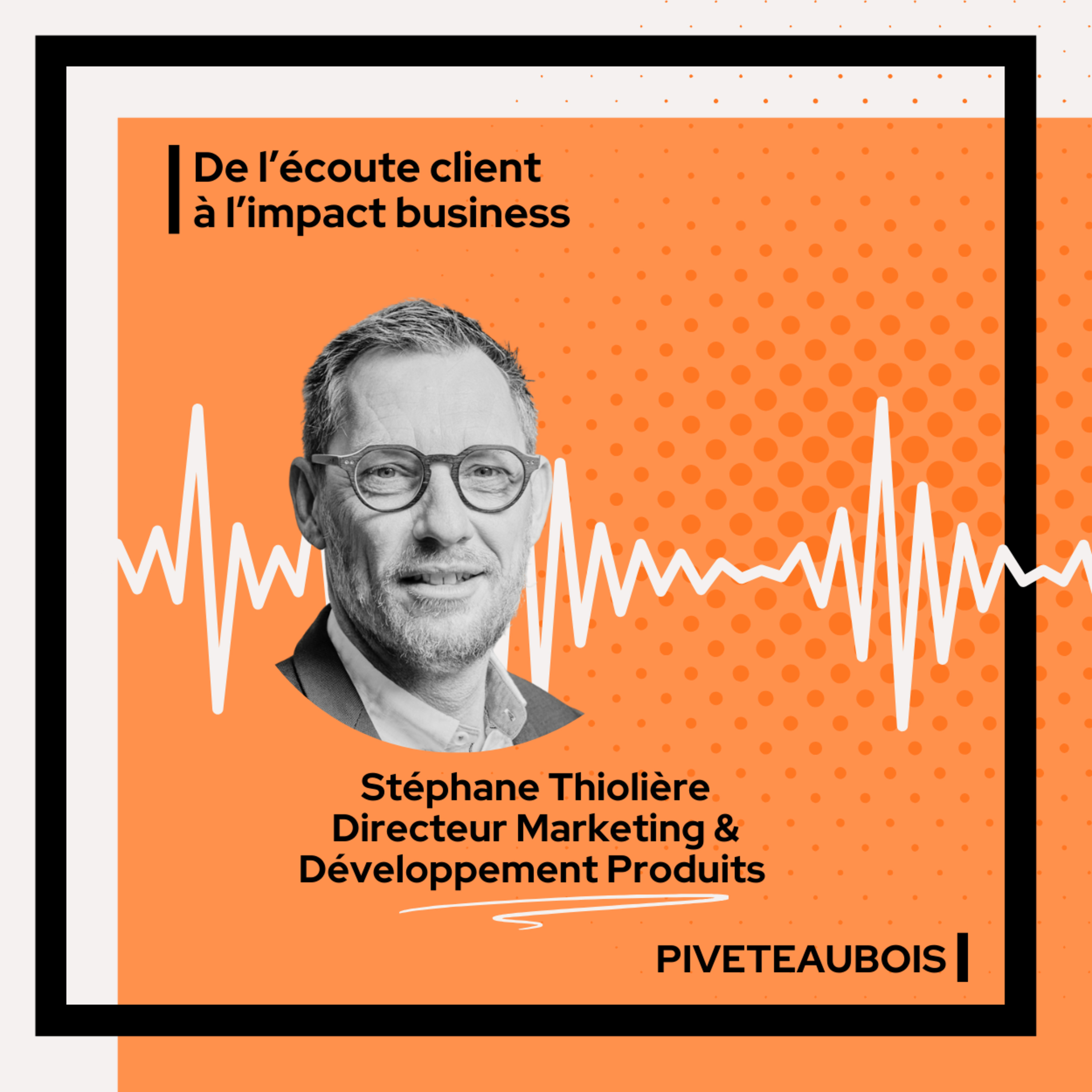 De l\'écoute client à l\'impact business