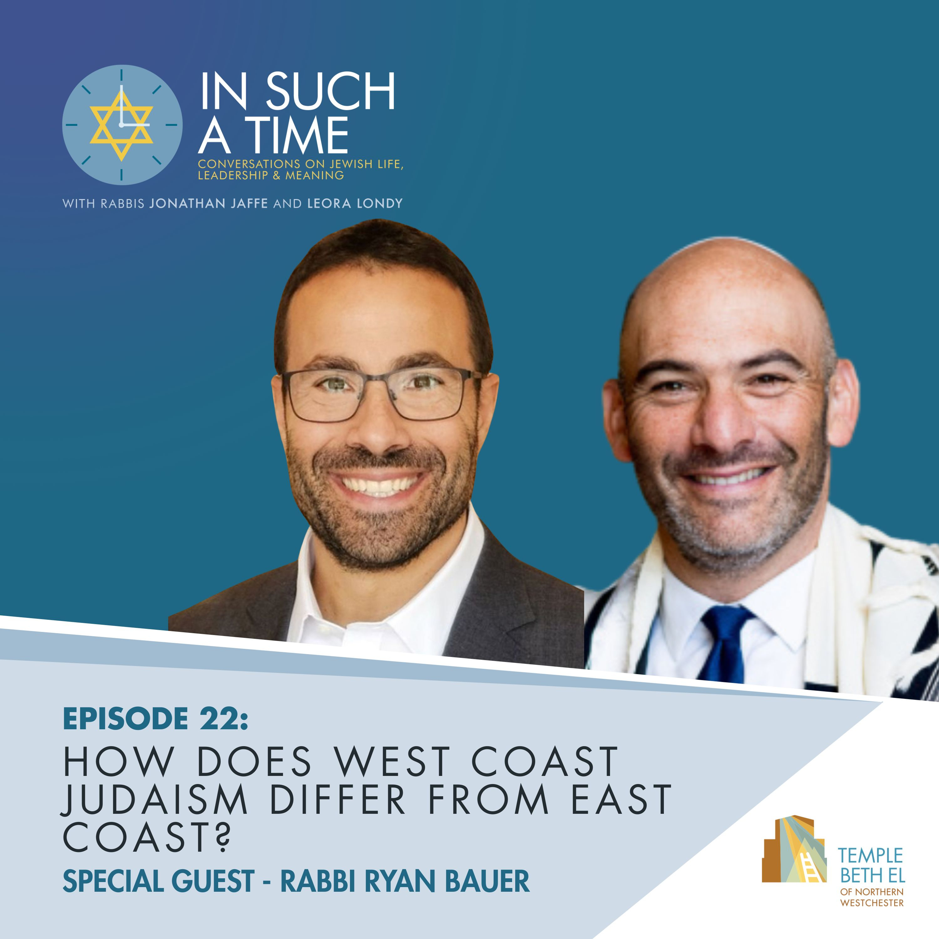 Ep. 22: How Does West Coast Judaism Differ From East Coast? episode artwork