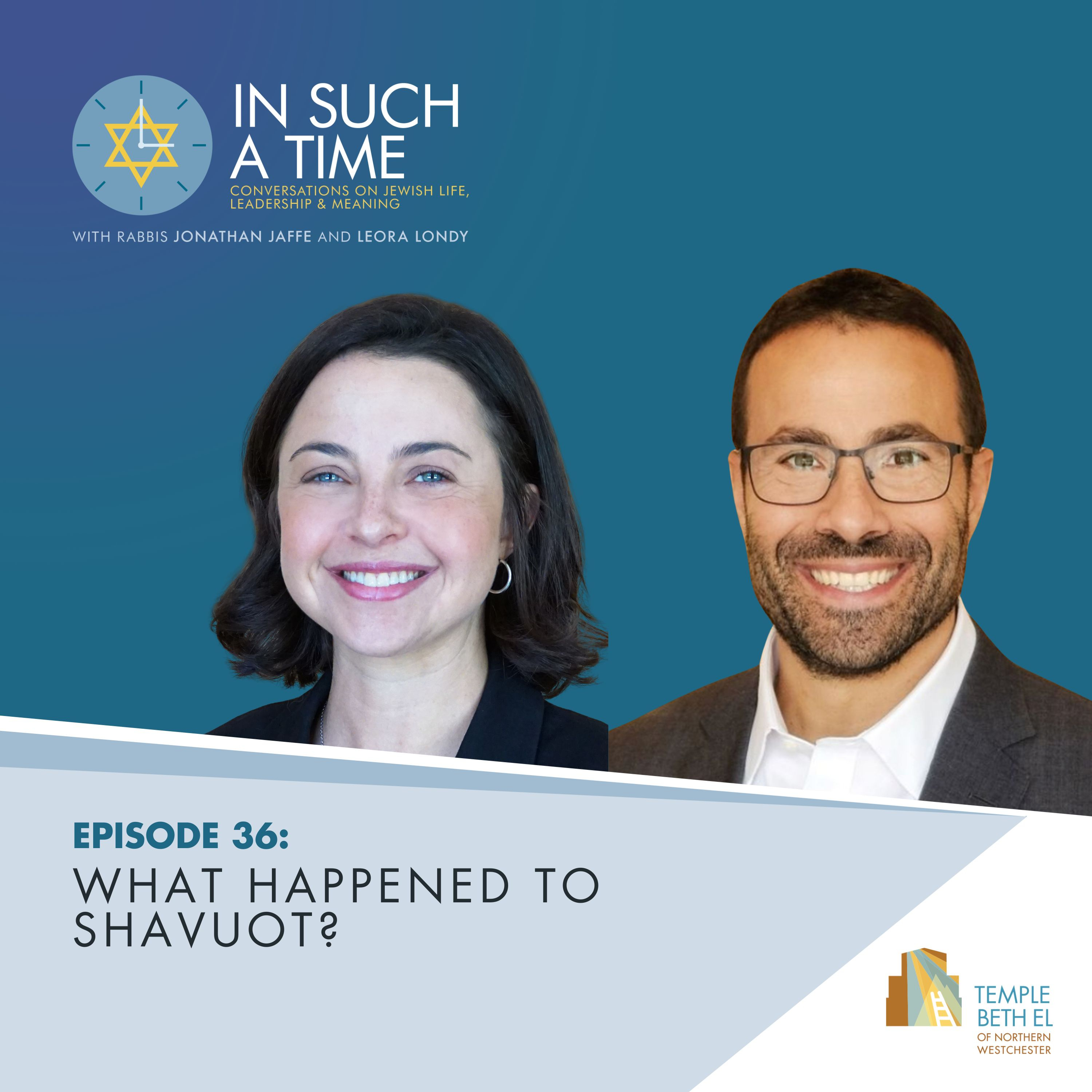 Ep. 37: What Happened to Shavuot? episode artwork