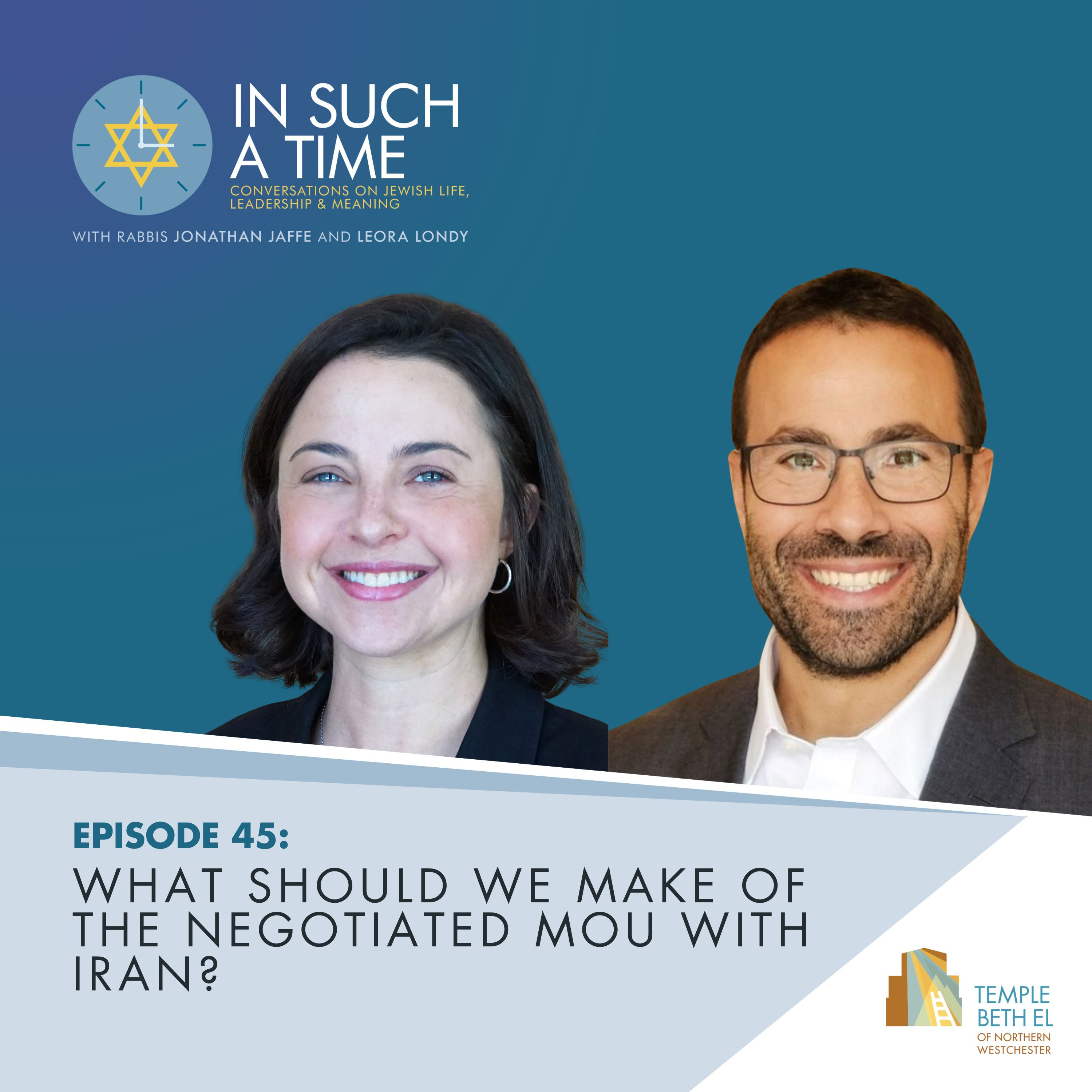 Ep. 45: What Should We Make of the Negotiated MOU with Iran? episode artwork