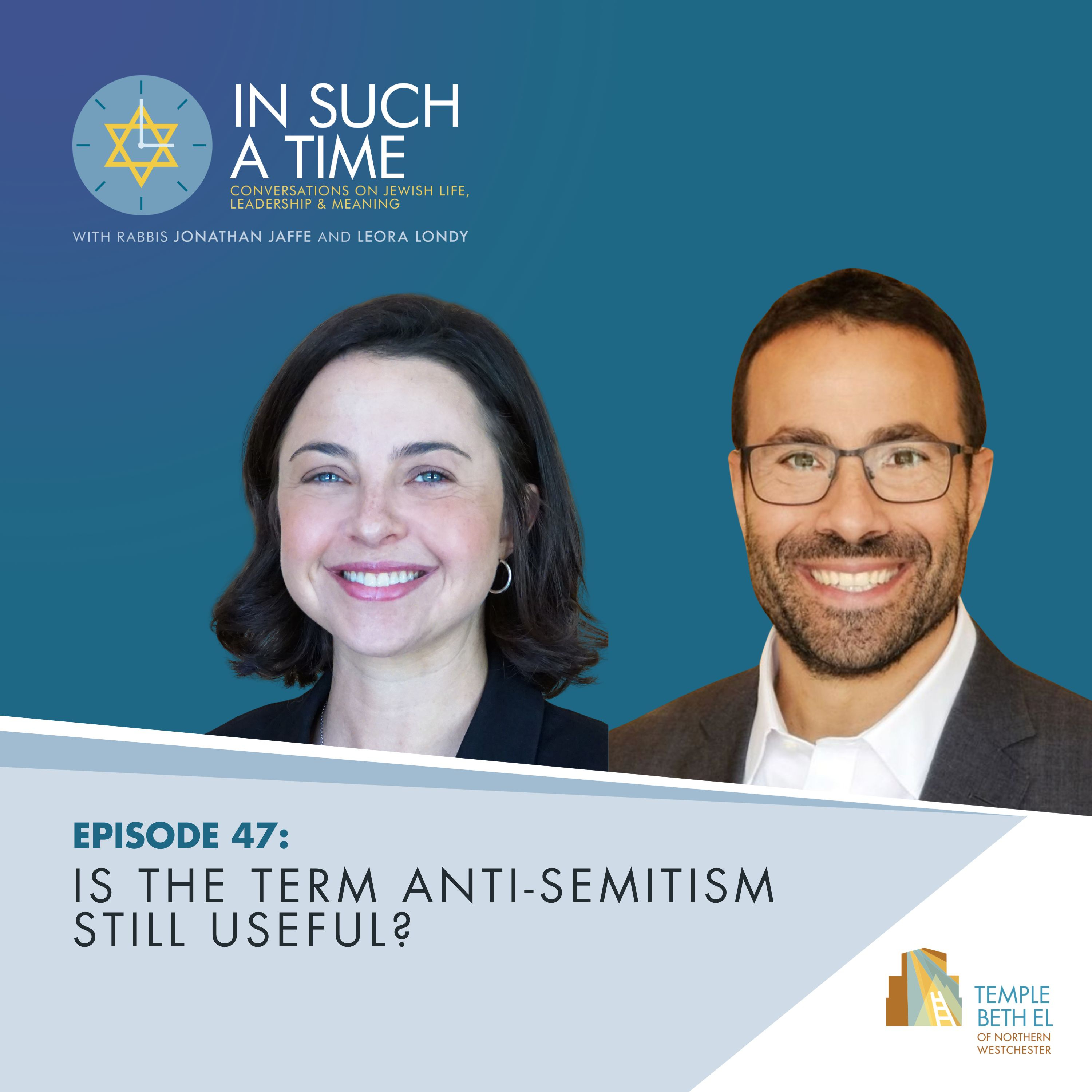 Ep. 47: Is the Term Anti-Semitism Still Useful? episode artwork