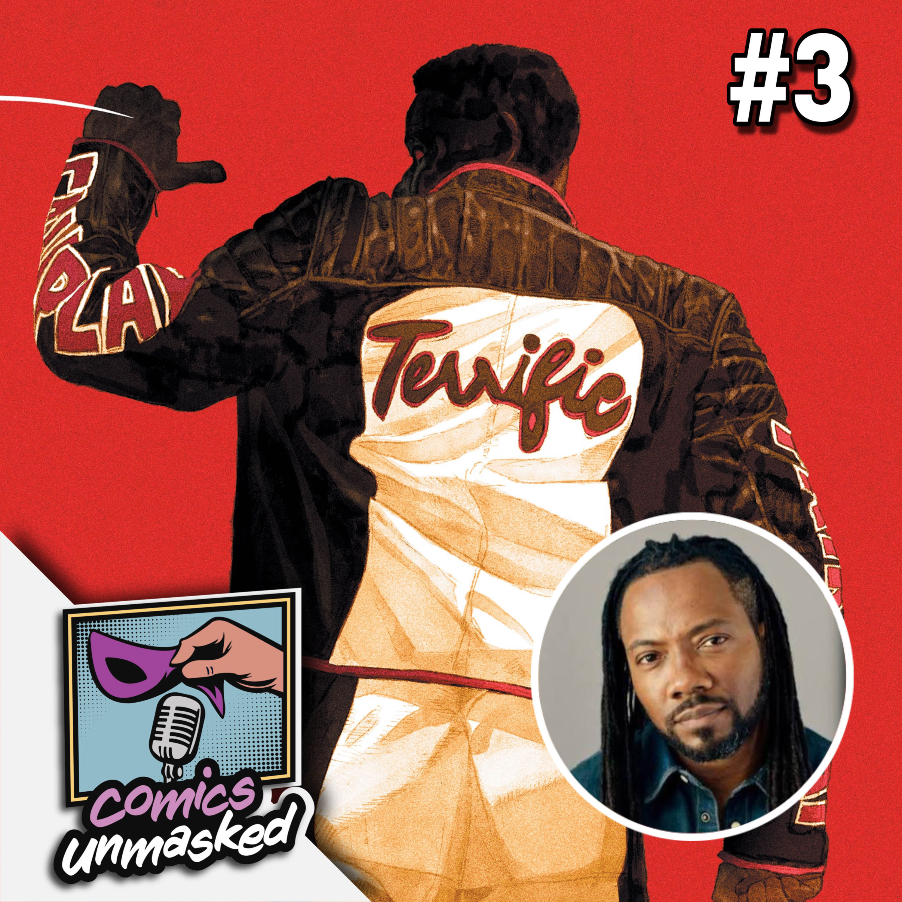 Issue #3: Mr Terrific & Black Excellence In Comics w/ Al Letson episode artwork