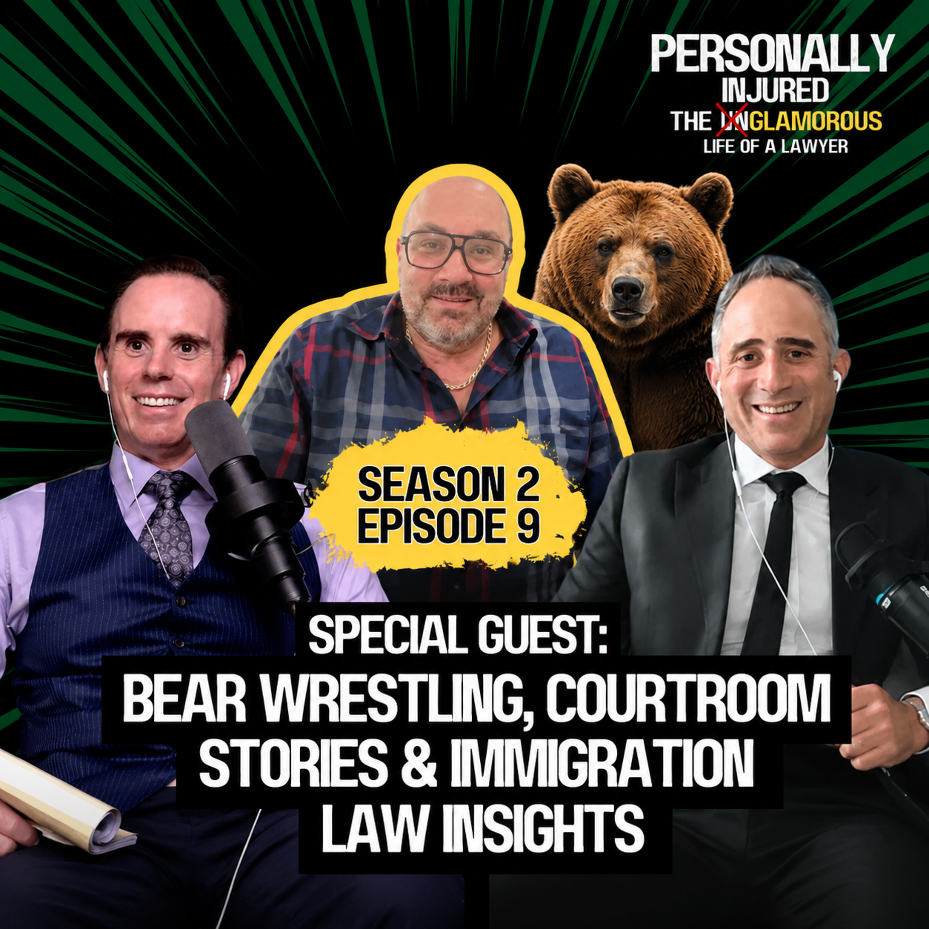 Bear Wrestling, Courtroom Stories & Immigration Law Insights with Bill Barner | S2 Ep 9 | Personally Injured episode artwork