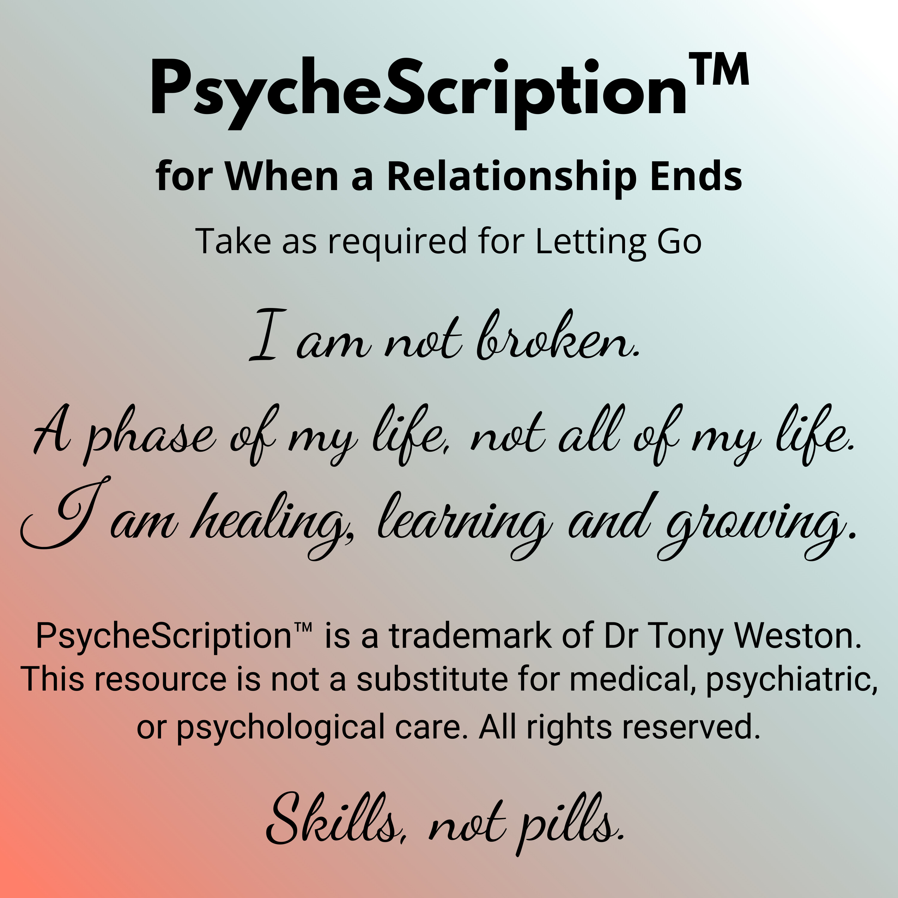 Relationship Ends: When a Relationship Ends, this is your PsycheScription™ episode artwork