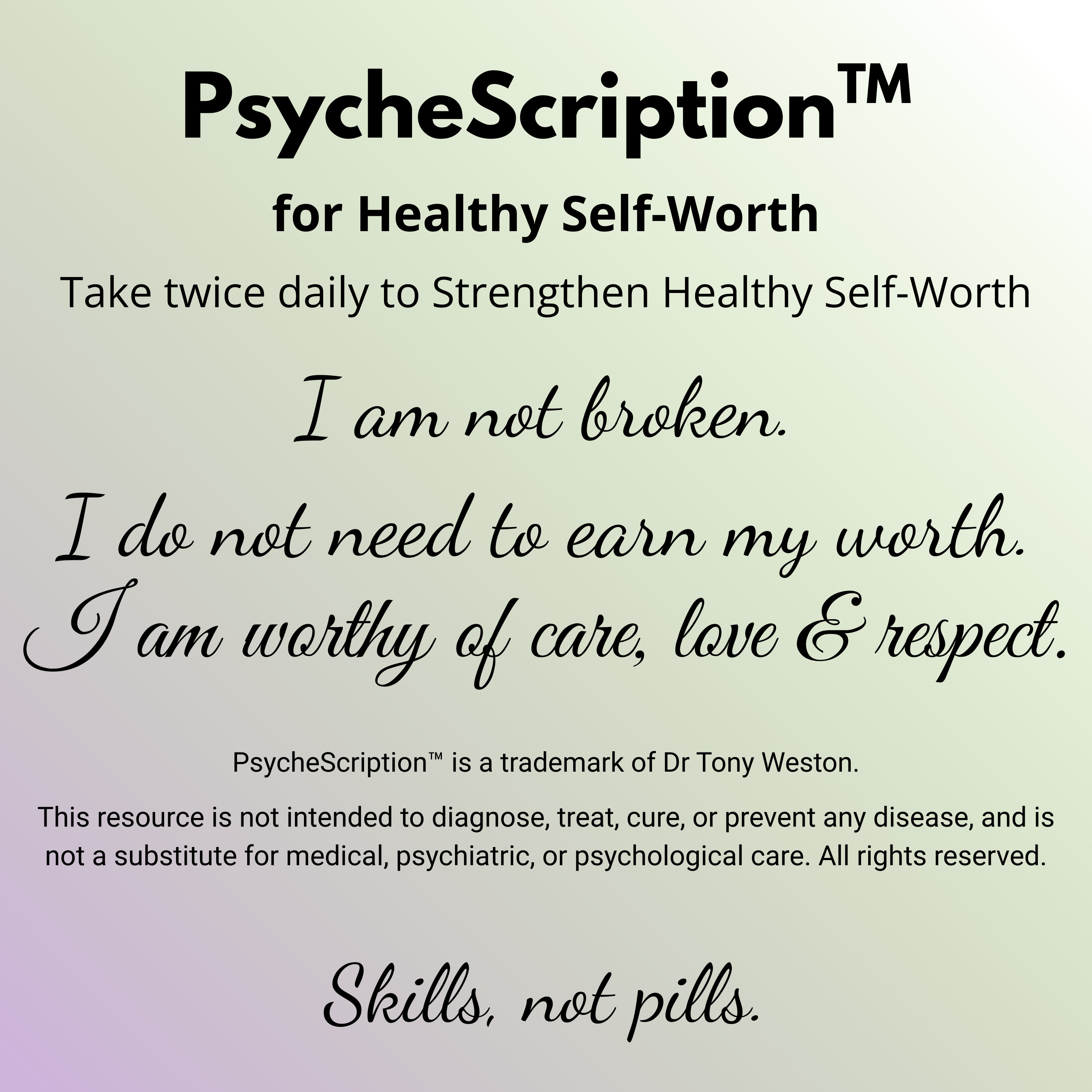 Healthy Self Worth: Daily Practice for Healthy Self-Worth, your PsycheScription™ episode artwork