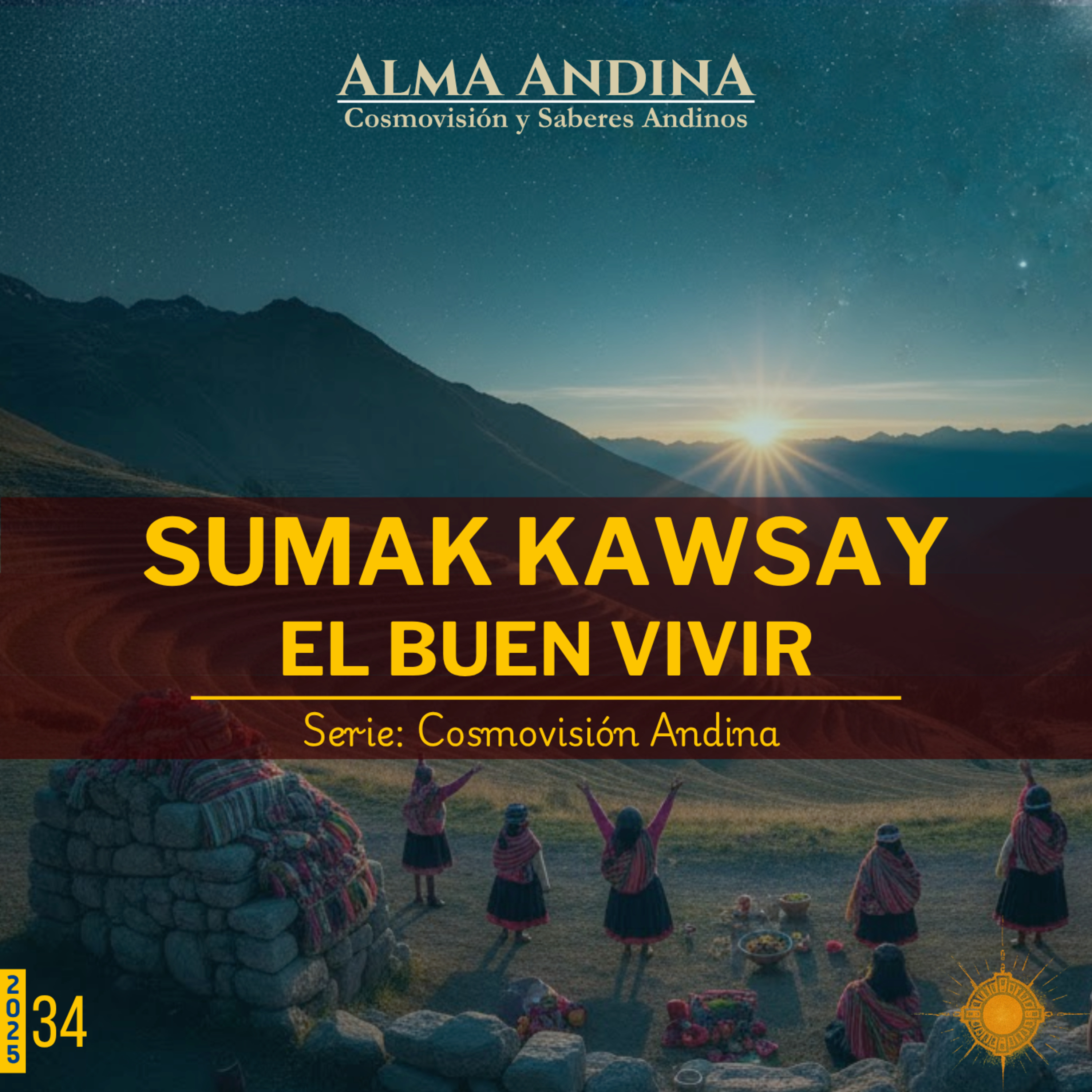 E34.25 SUMAK KAWSAY - El Buen Vivir episode artwork