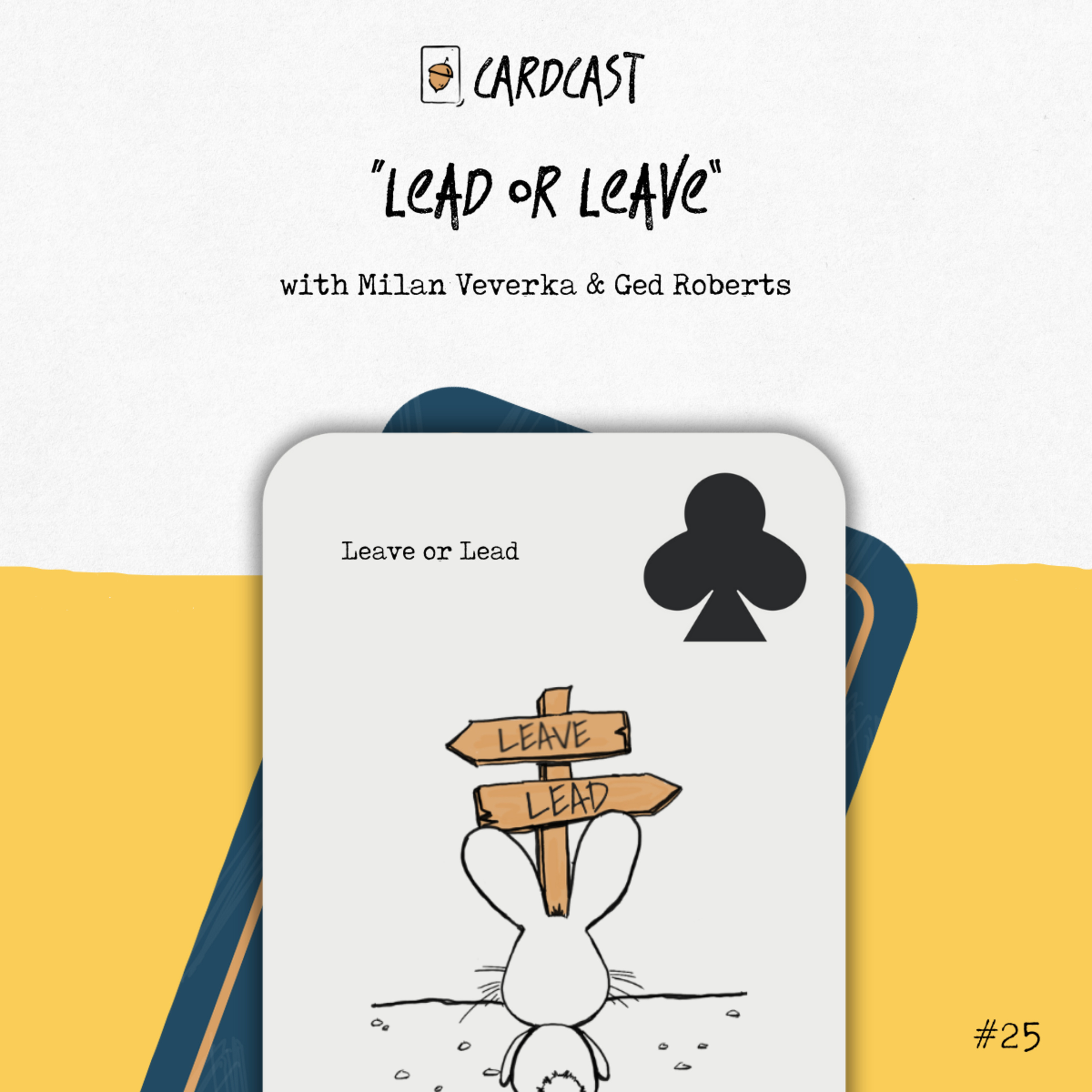 25. Lead or Leave with Ged and Milan 