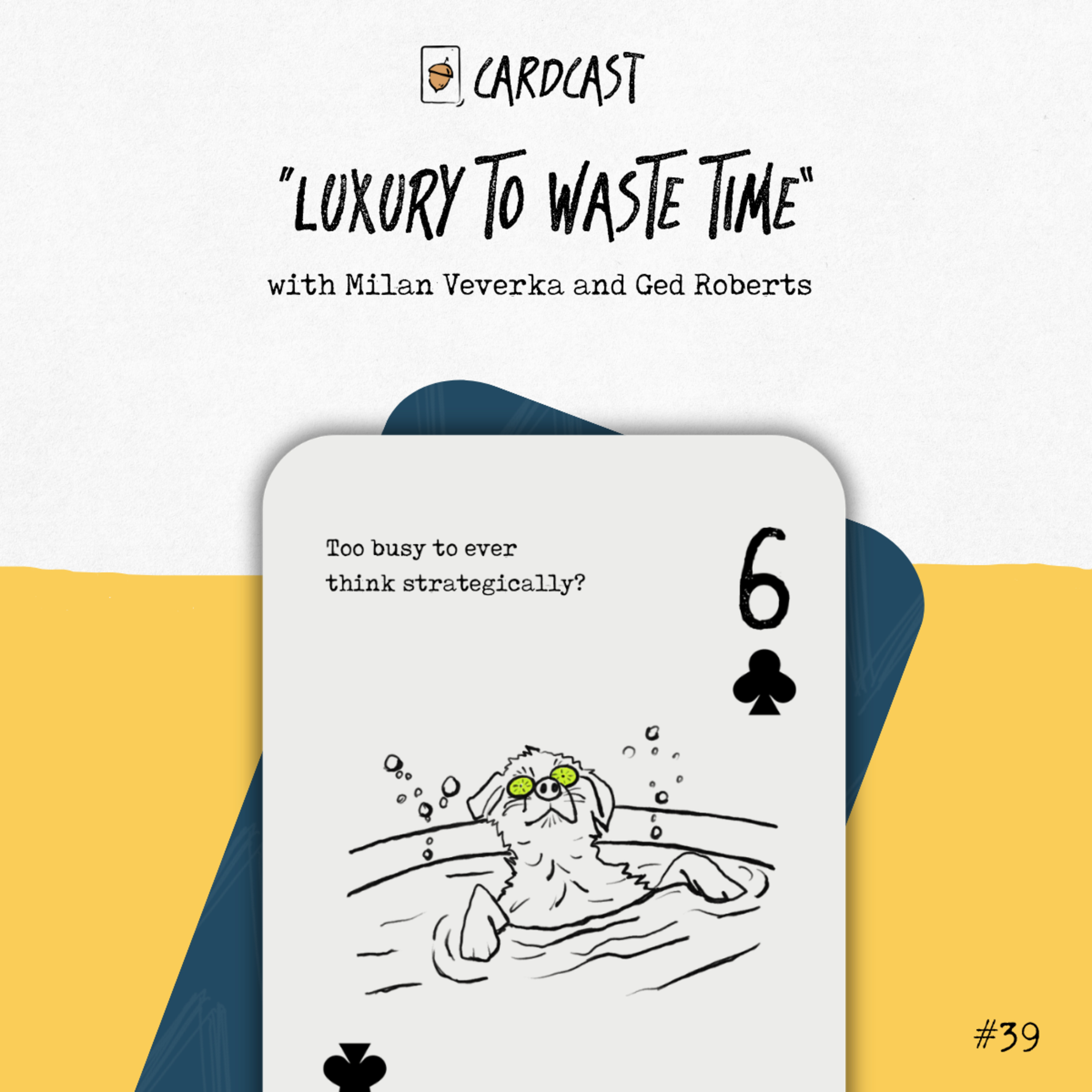 39. CEO Time Management: Why Busy Is Bad  episode artwork