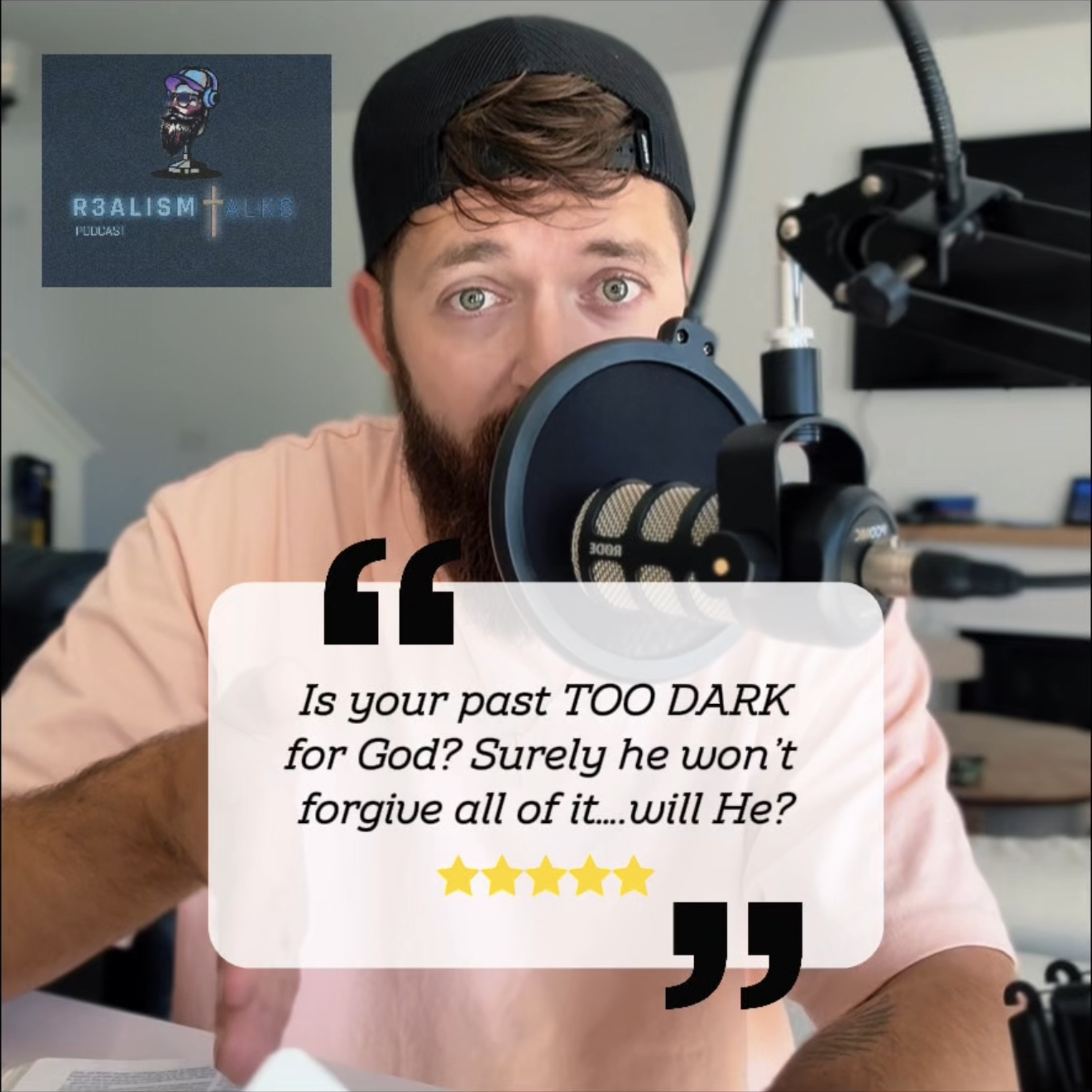 Is your past TOO DARK for God? Surely He won’t forgive ALL of it….will He? episode artwork