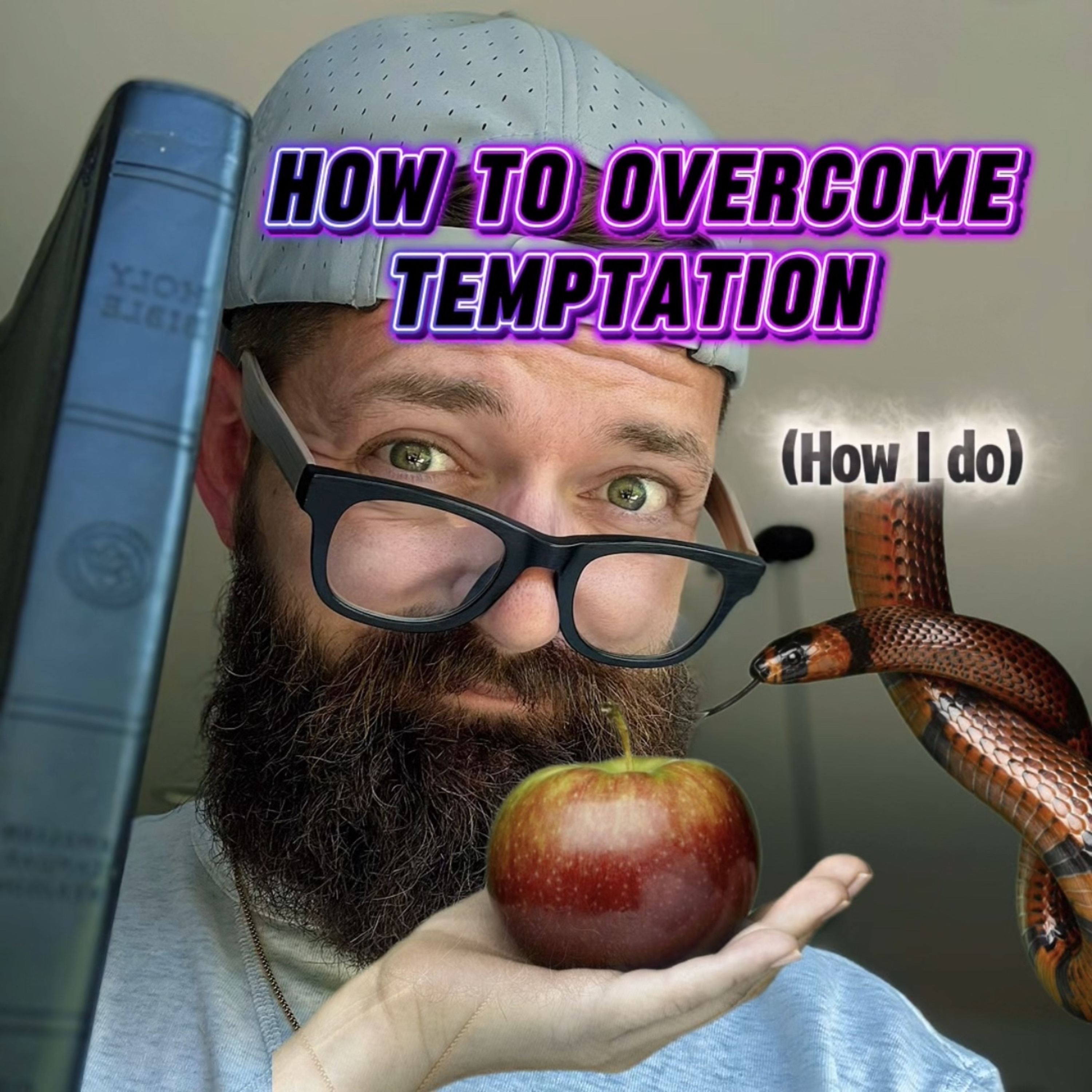 HOW TO OVERCOME TEMPTATION….How I Do It episode artwork