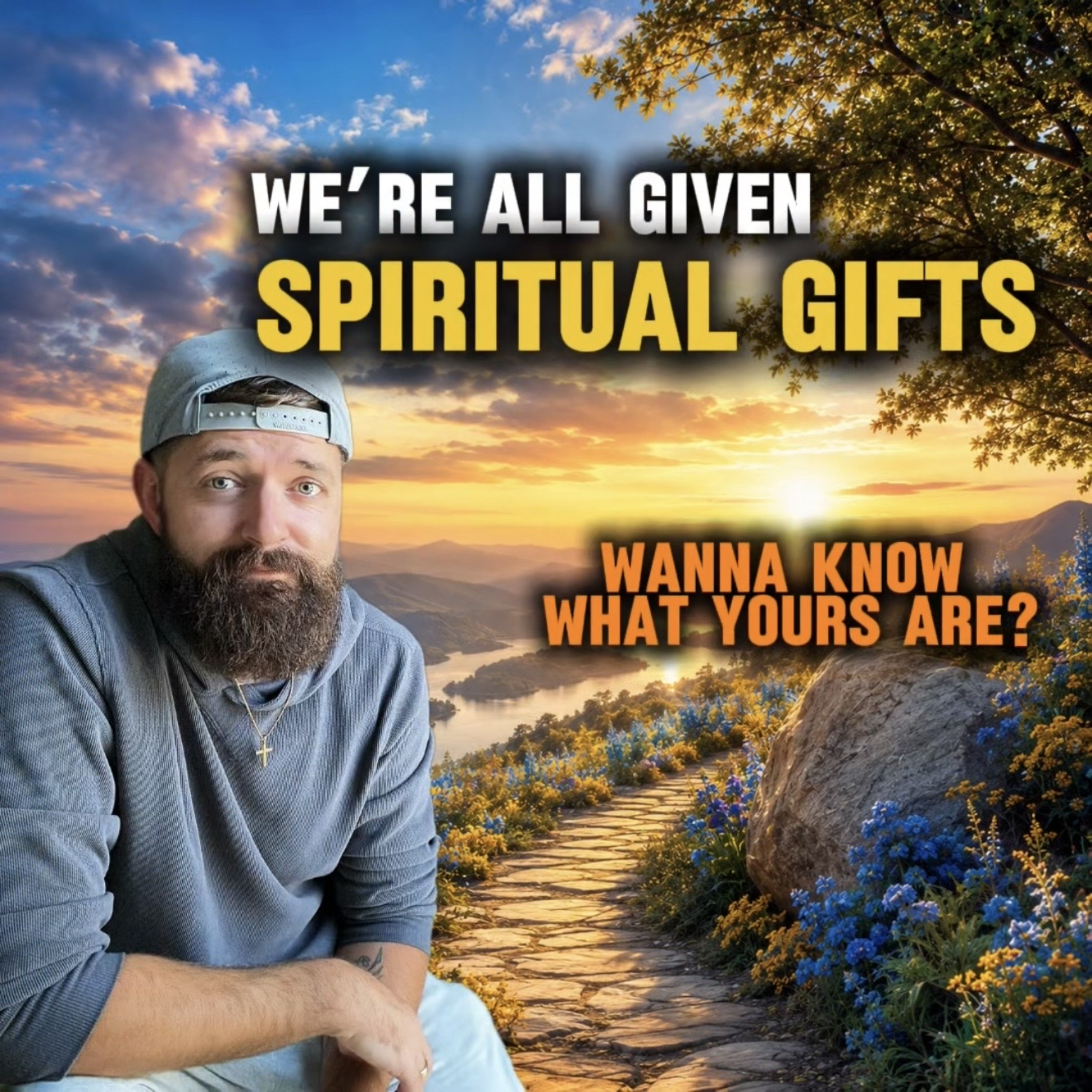 We ALL have Spiritual gifts….but what’s yours? episode artwork
