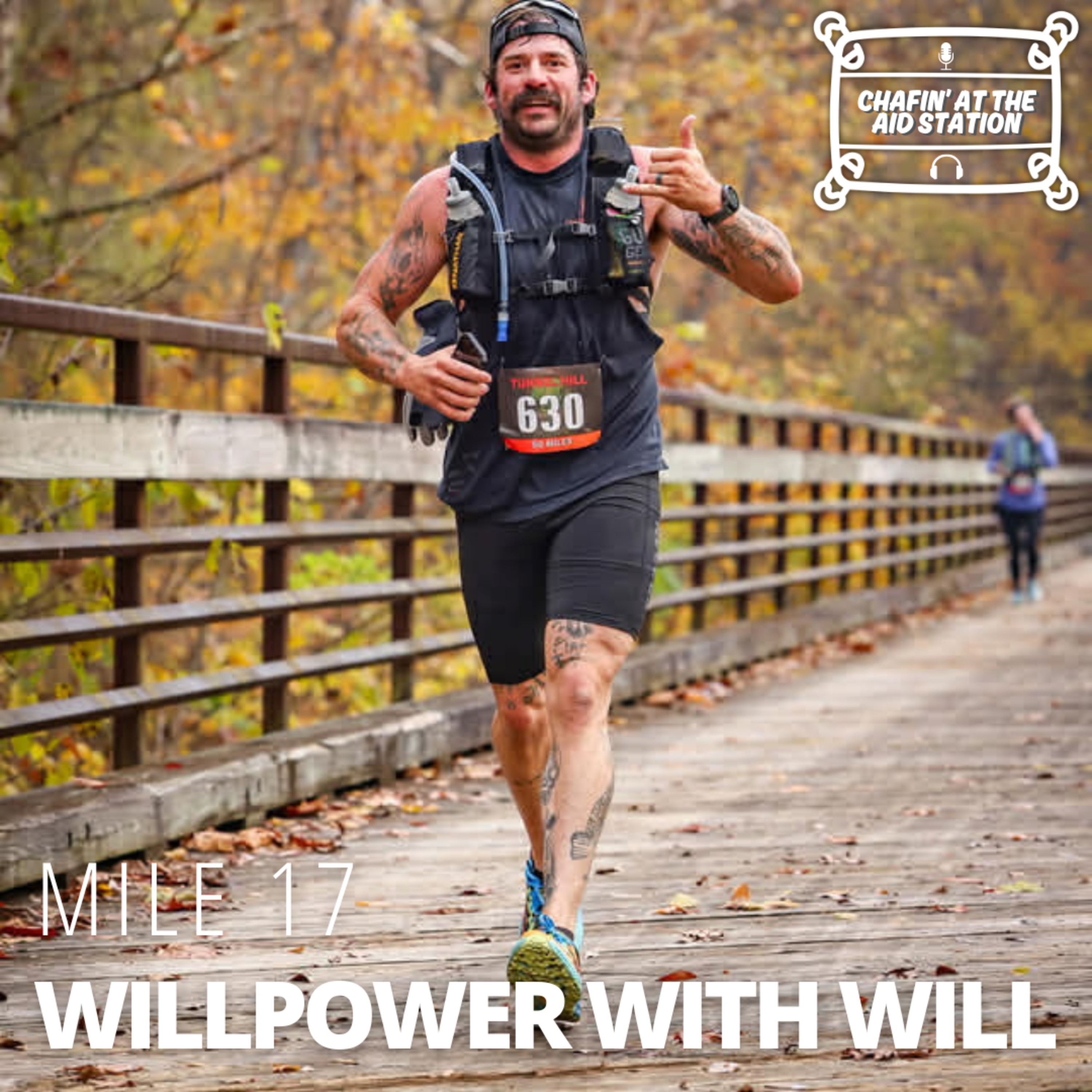 Mile 17 - Willpower With Will episode artwork