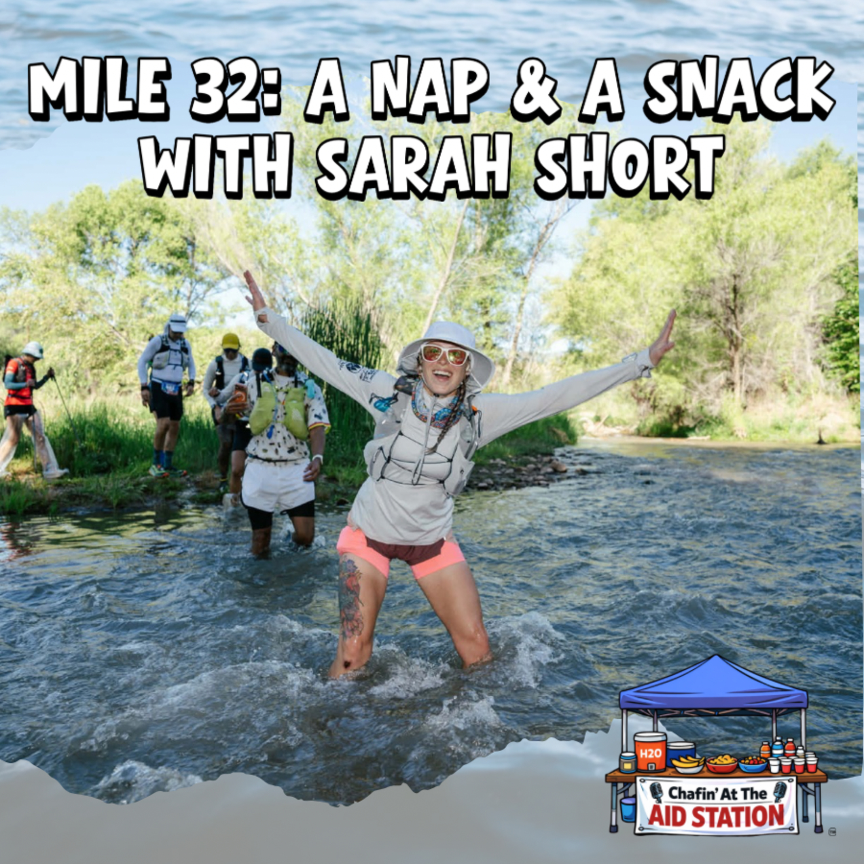 Mile 32 - Nap And A Snack With Sarah Short episode artwork