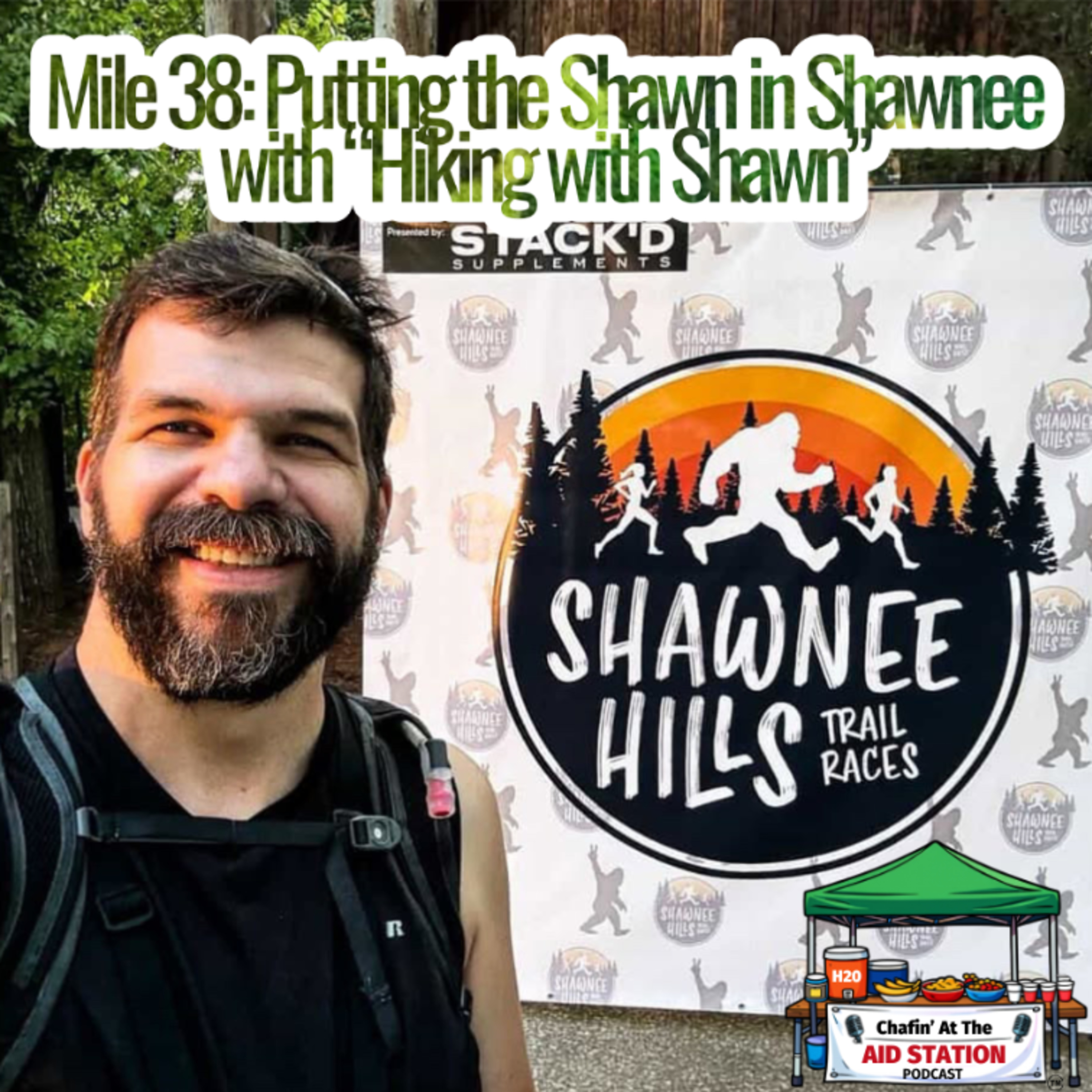 Mile 39 - Putting the Shawn in Shawnee, featuring "Hiking with Shawn" episode artwork