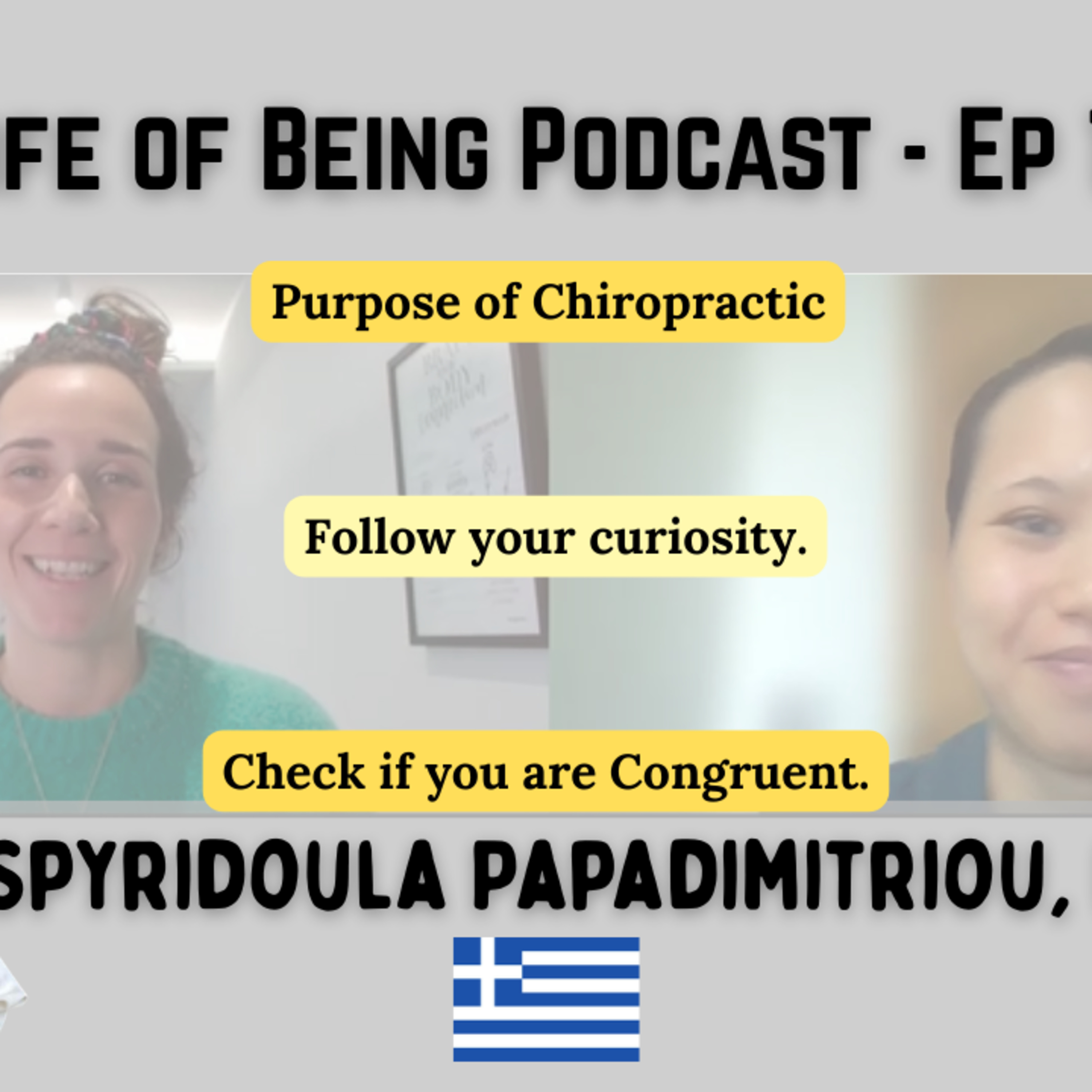 Chiropractic, Congruency, Curiosity - Spyridoula Papadimitriou, D.C.| LOBPod Ep. 16 episode artwork
