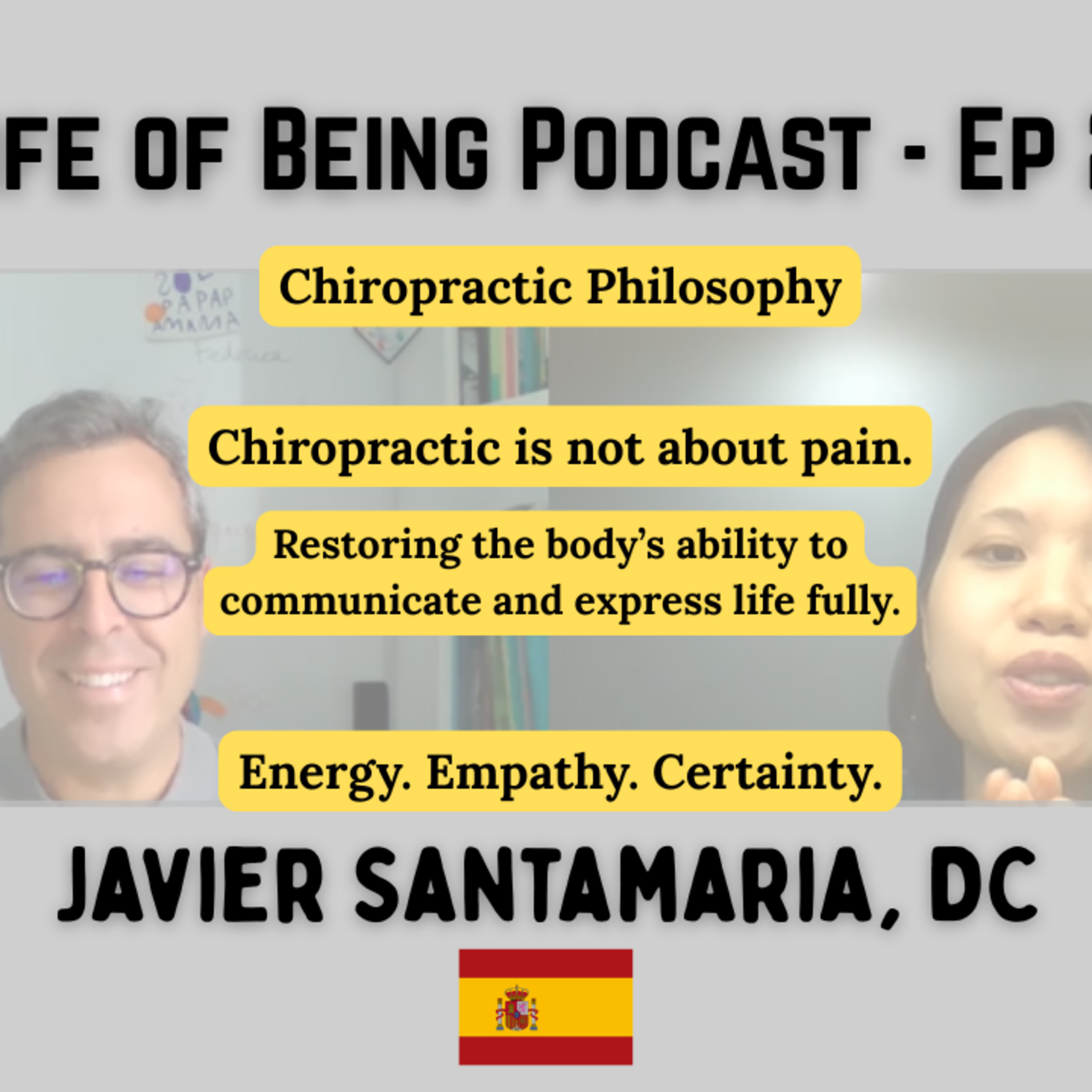Chiropractic in Spain, Philosophy & Communication - Javier Santamaria, D.C | LOBPod Ep. 21 episode artwork