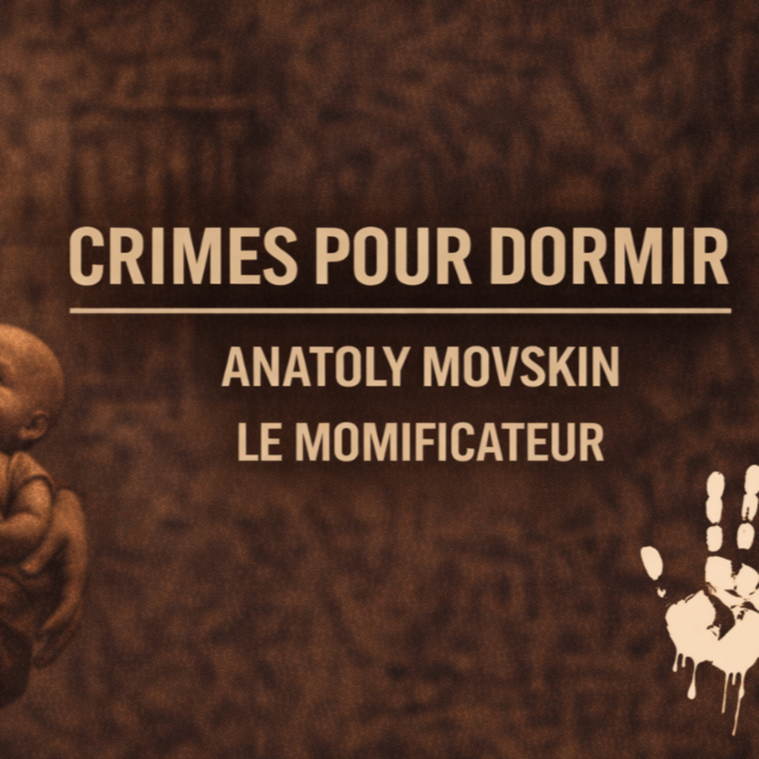 Anatoly Moskvin – Le Collectionneur de Morts | Une Histoire Vraie Pour Dormir (True Crime Troublant)