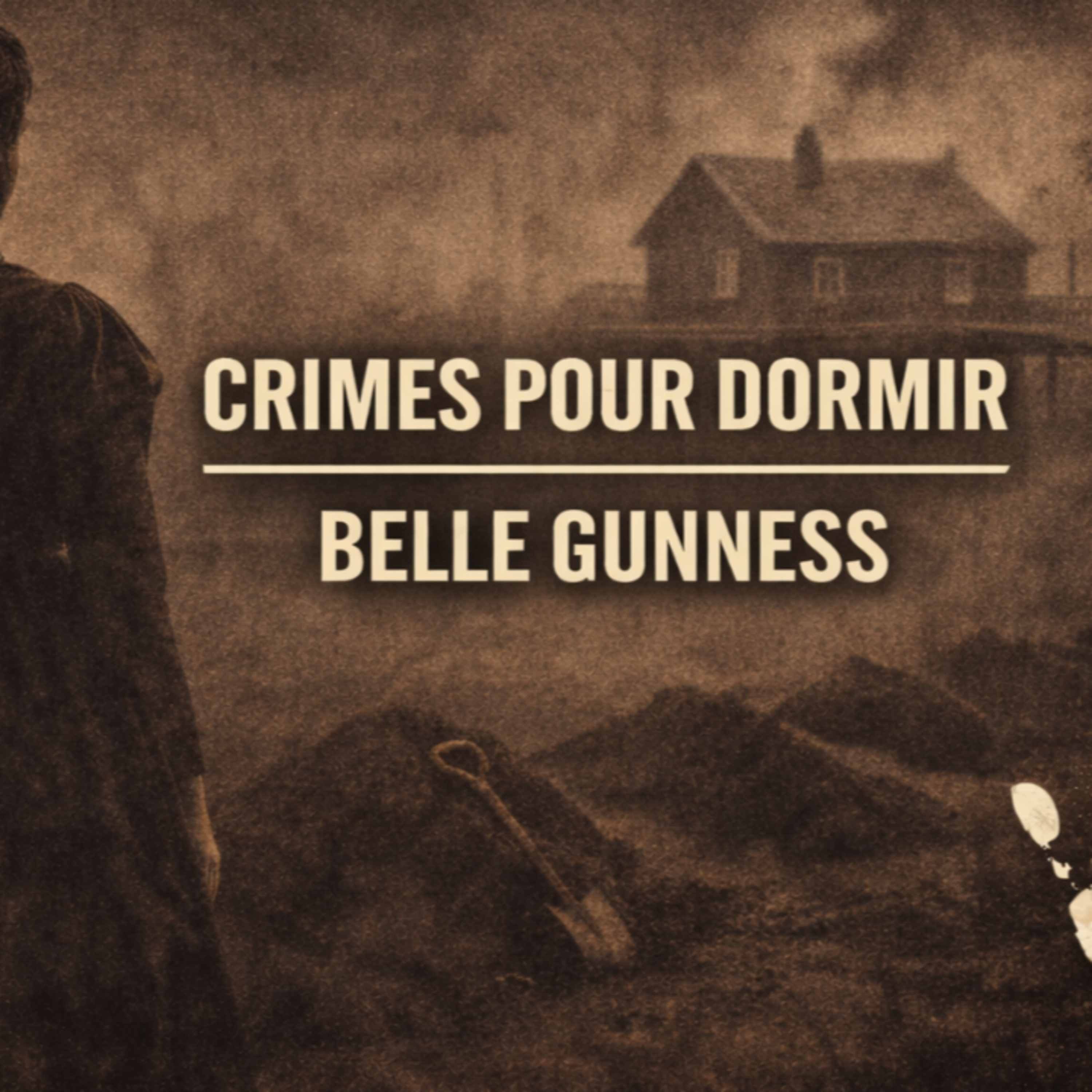 Histoire pour dormir : Belle Gunness, la veuve noire aux crimes impardonnables