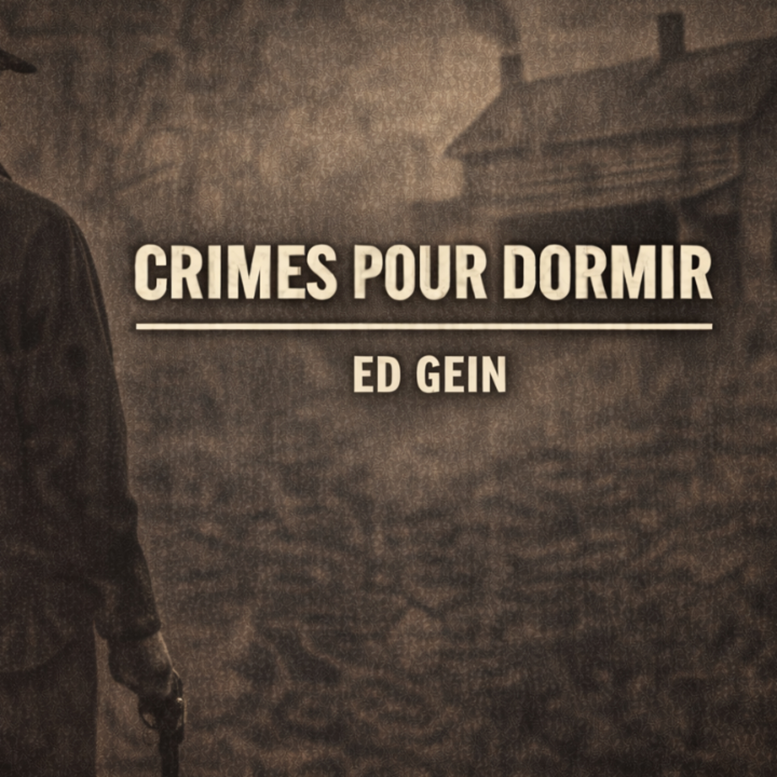 Histoire pour Dormir : Ed Gein, Le Monstre de Plainfield | Crimes Réels et Légendes Noires