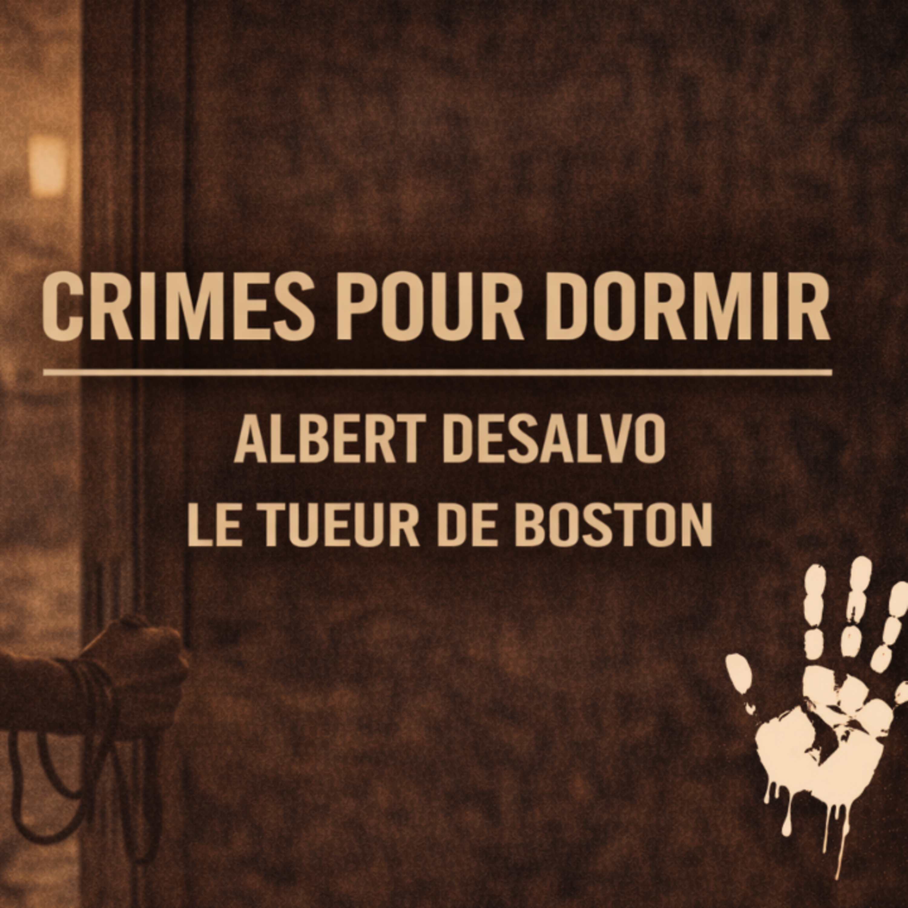 Histoire pour Dormir : Le Mystère d’Albert DeSalvo, L’Étrangleur de Boston