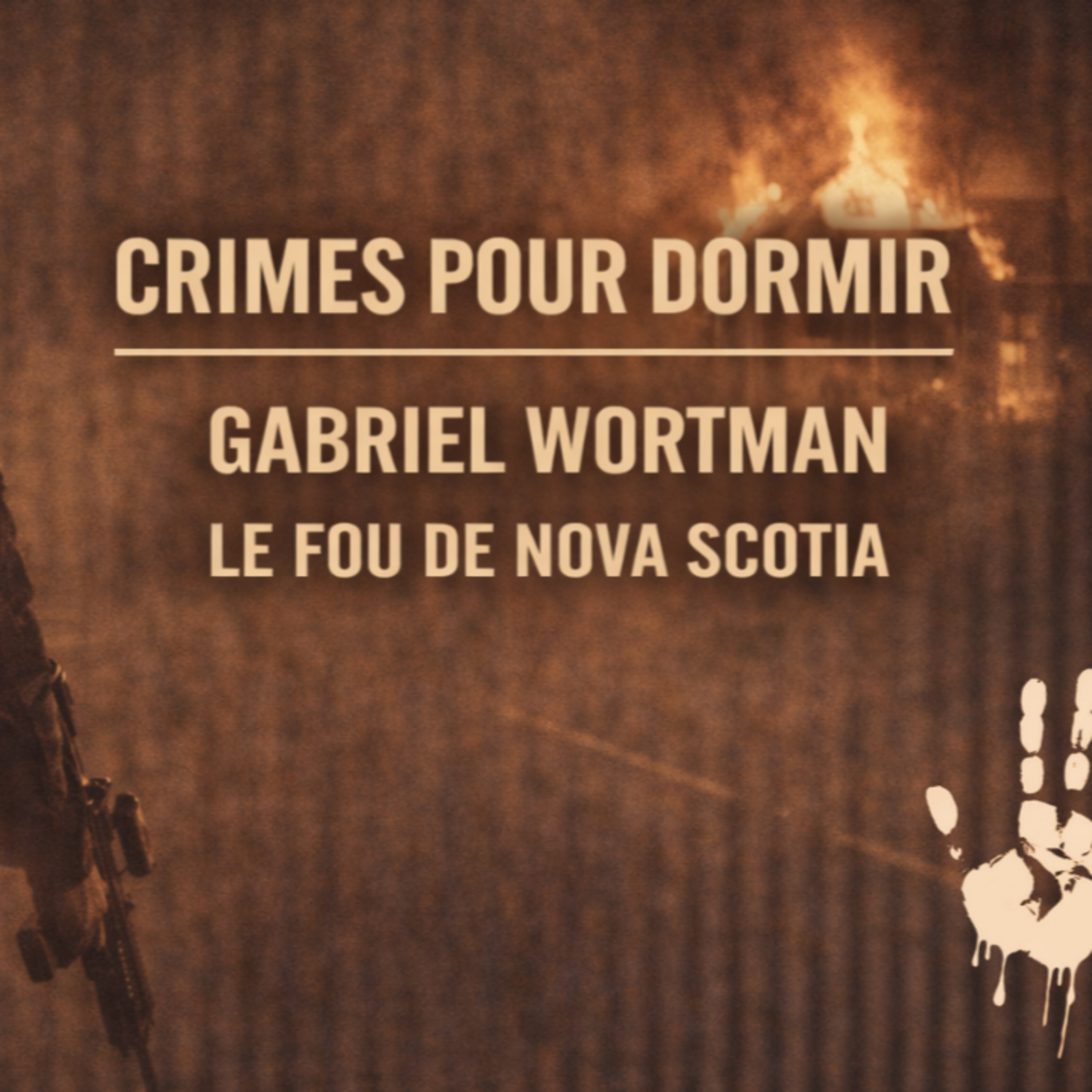 🚔 Histoire pour dormir – Gabriel Wortman : Le Faux Policier de Nouvelle-Écosse 🌒 episode artwork