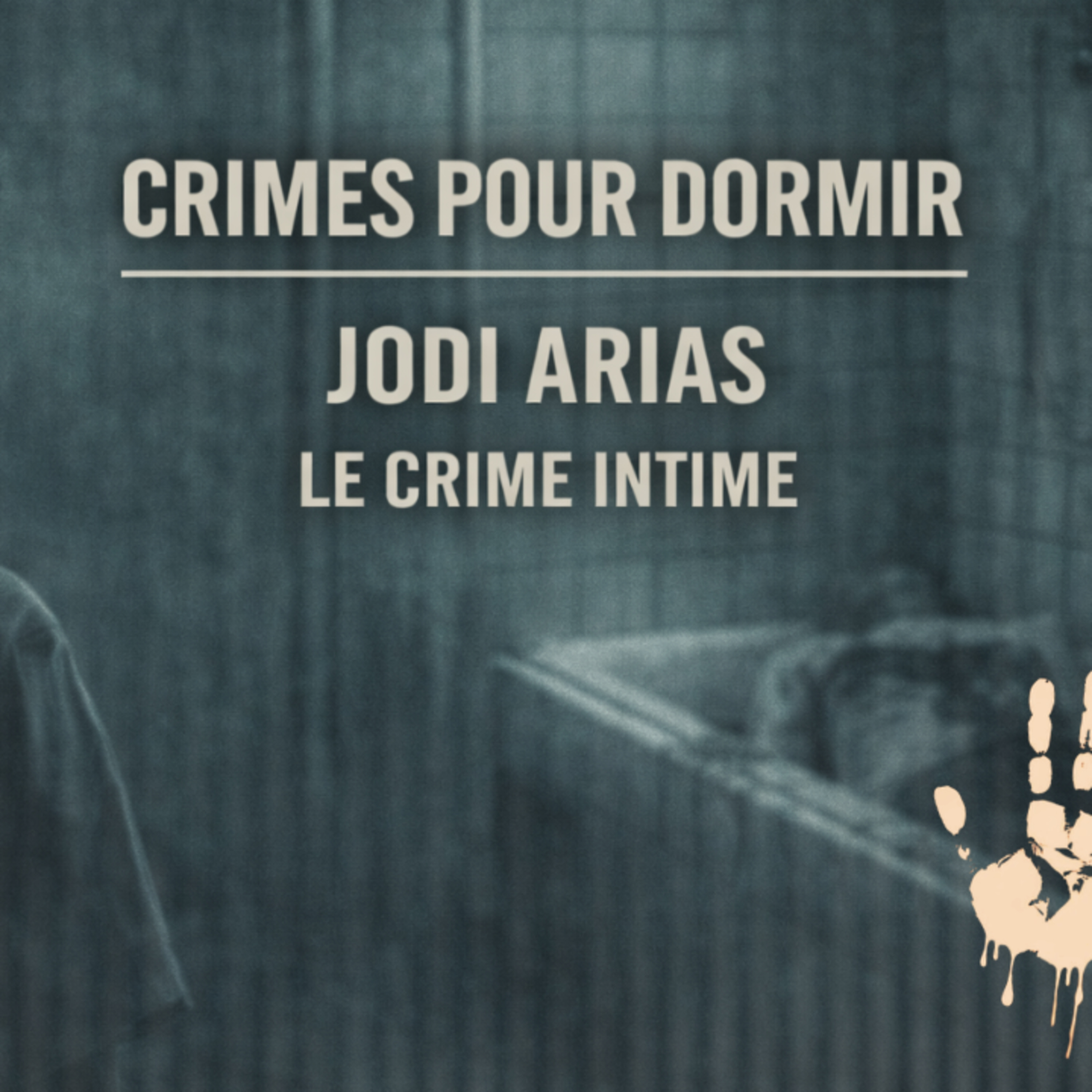 🔪 Histoire pour dormir – Jodi Arias : Amour, Obsession et Mensonges en Arizona 📸 episode artwork