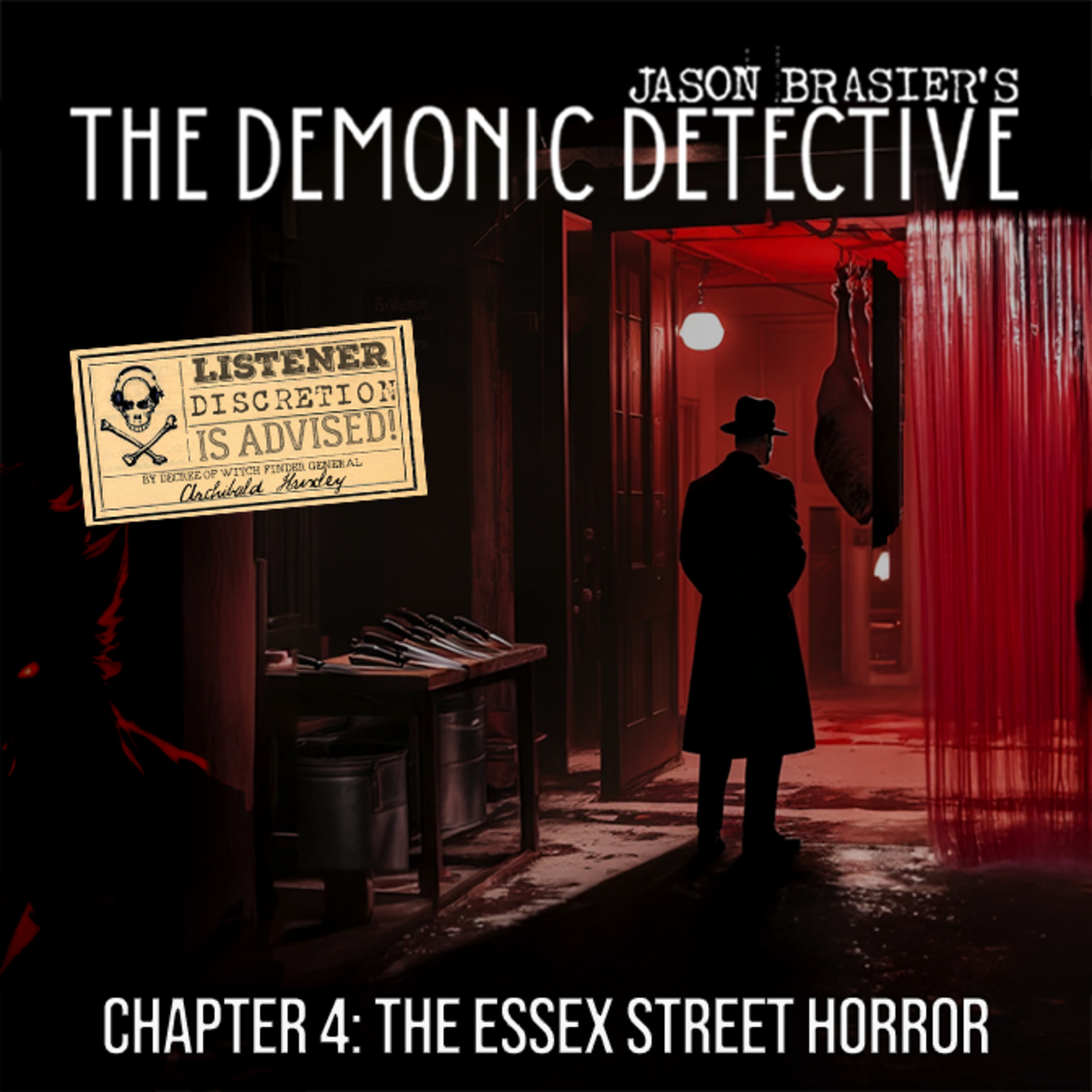 Chapter 4: The Essex Street Horror