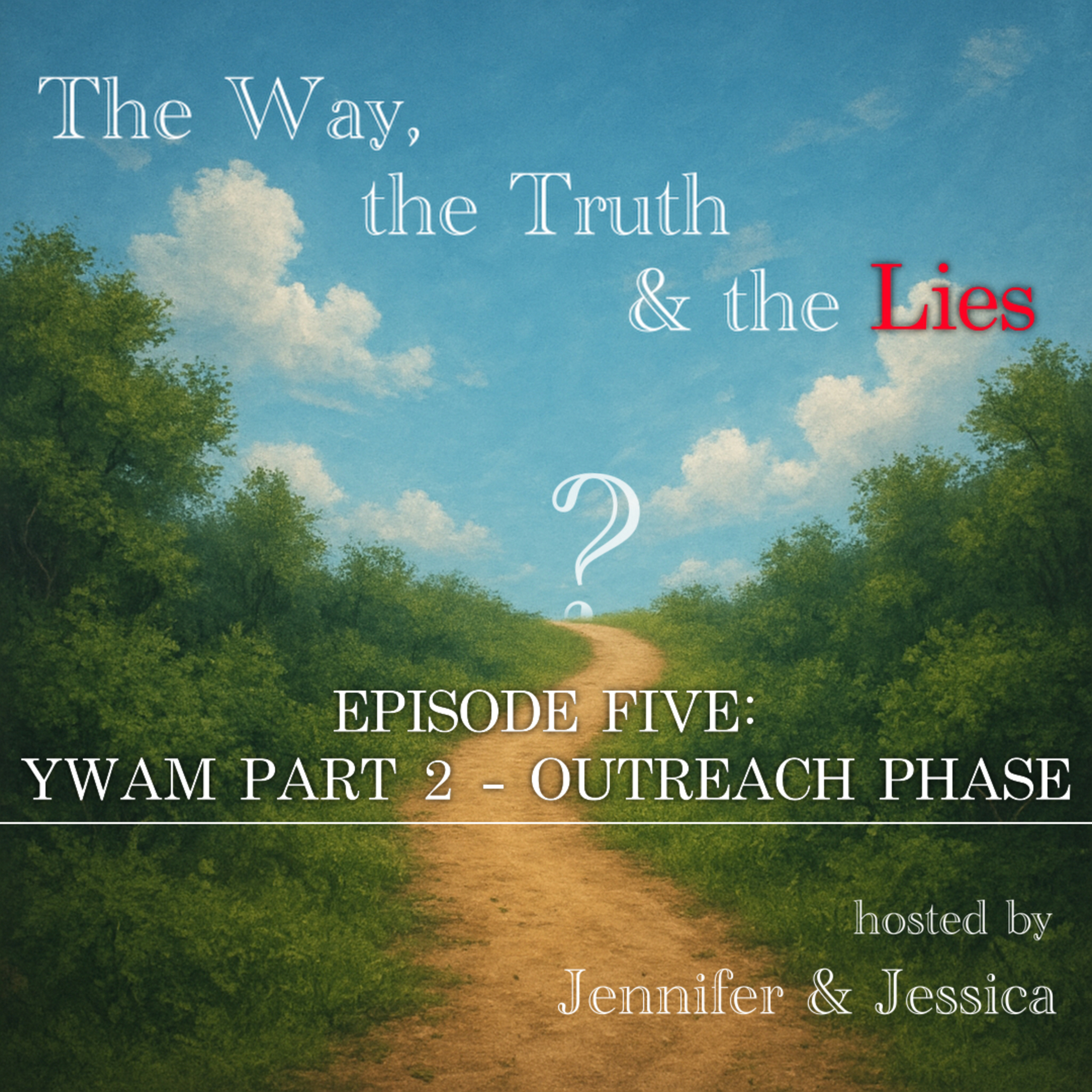 YWAM Part 2: Outreach Phase - Episode 5 episode artwork