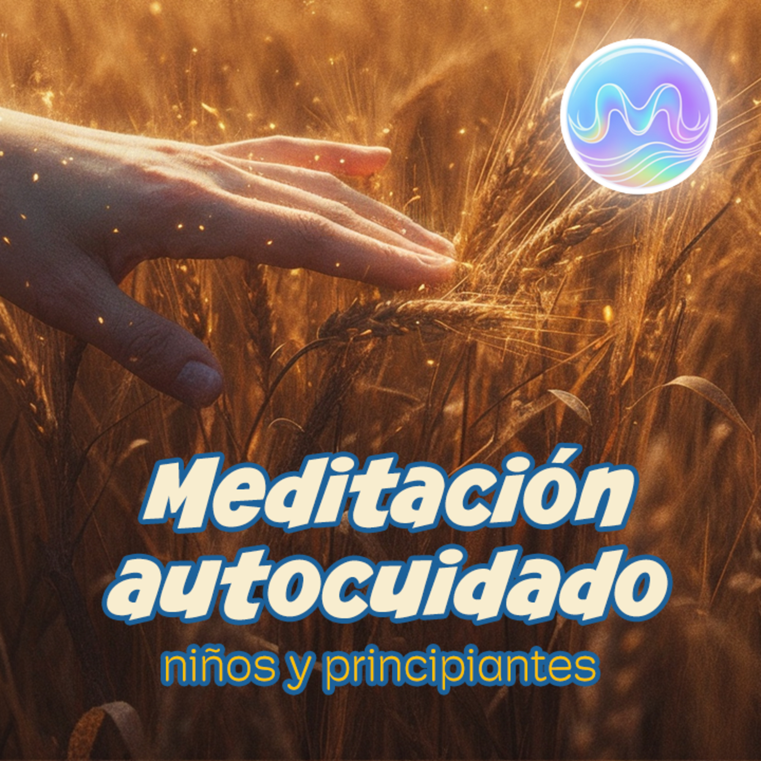 Meditación de autocuidado para niños y principiantes episode artwork