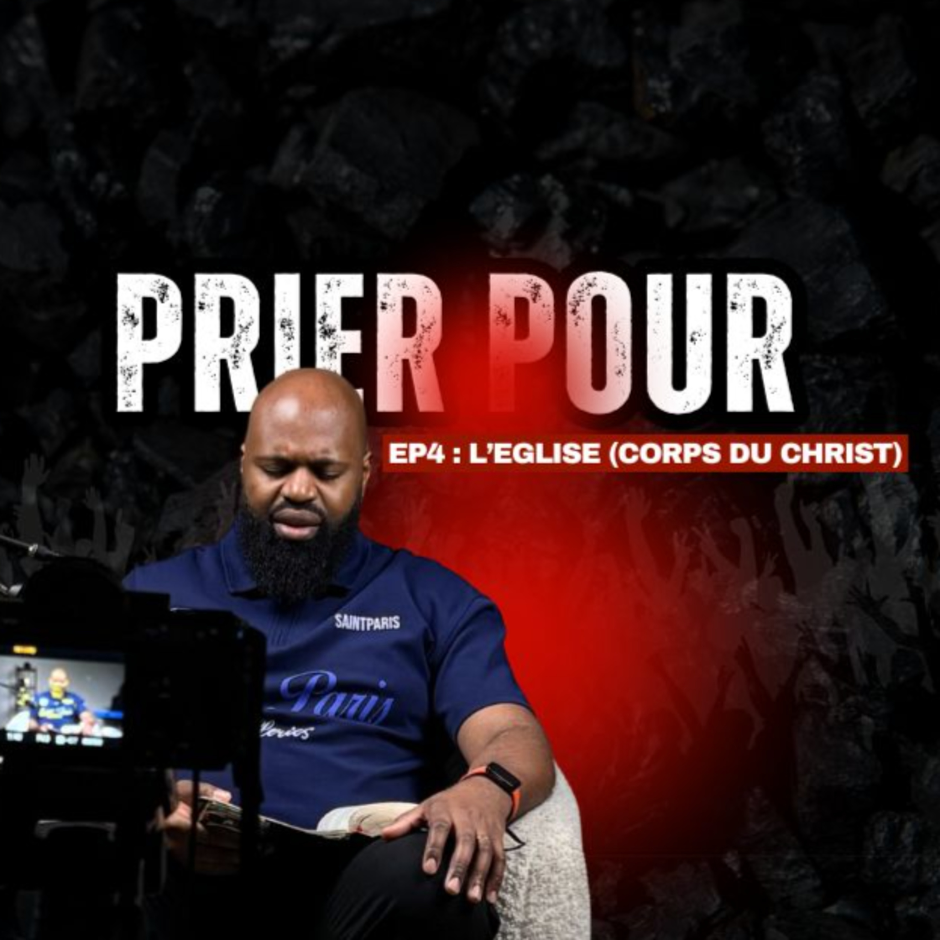 Prier pour - Episode 4 : L'Eglise (corps du Christ) - Atmosphère de prière episode artwork