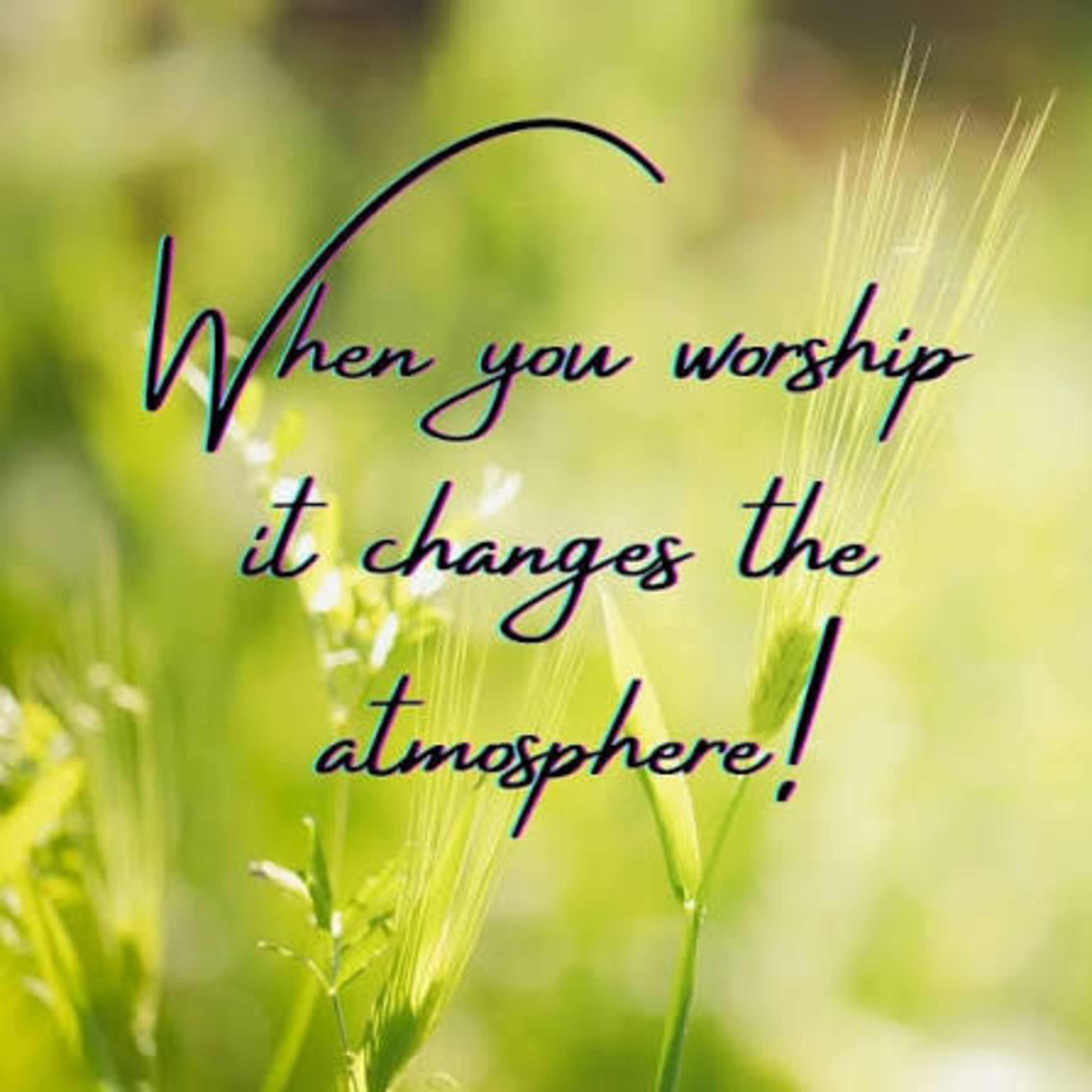 Worship Changes The Atmosphere episode artwork