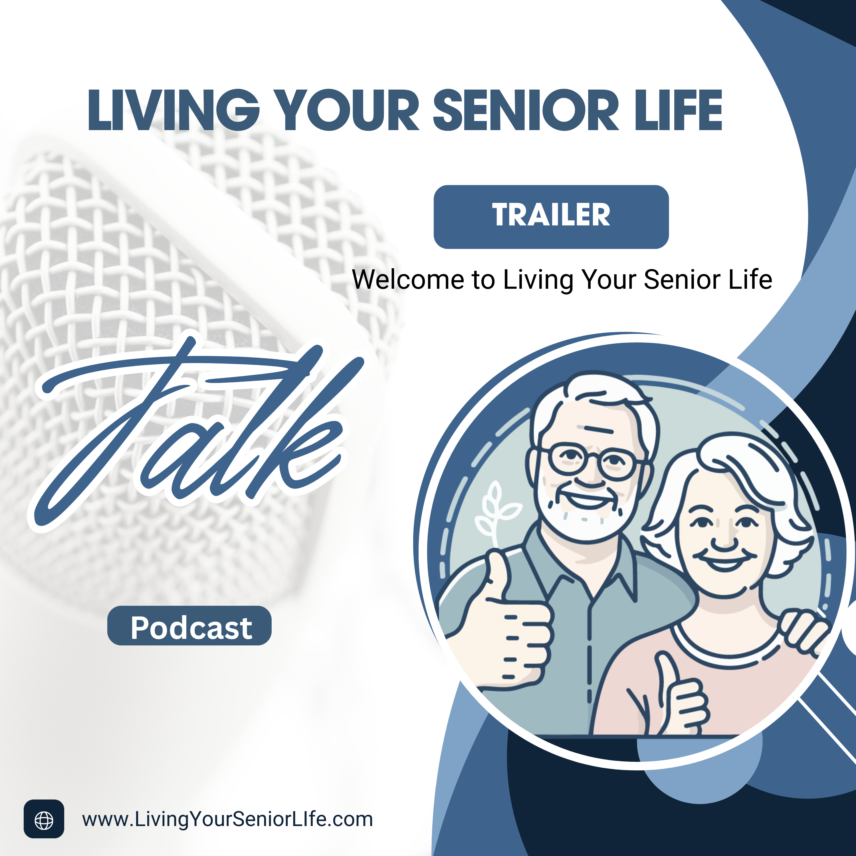 Trailer: Welcome to Living Your Senior Life episode artwork