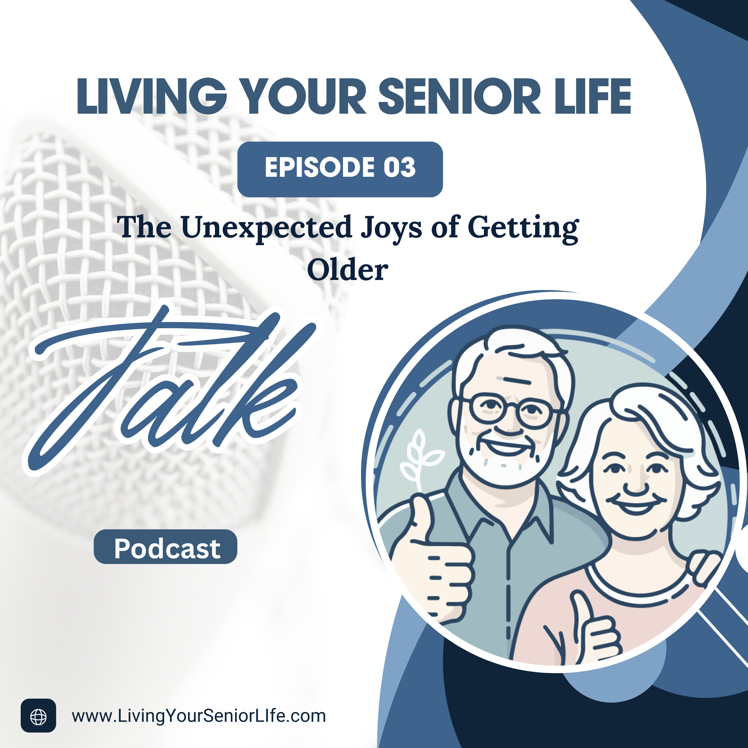 The Unexpected Joys of Getting Older episode artwork