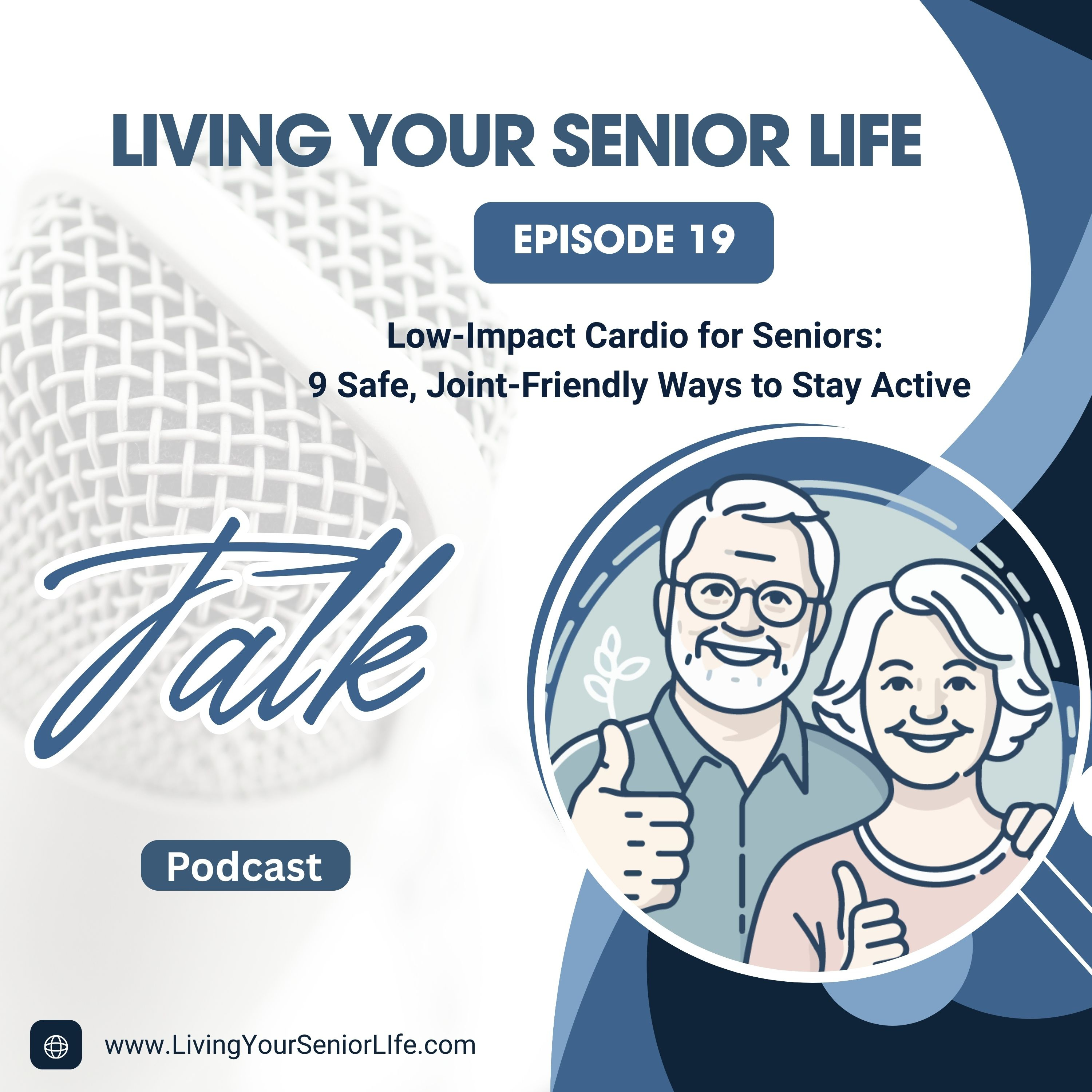 Low-Impact Cardio for Seniors: 9 Safe, Joint-Friendly Ways to Stay Active episode artwork