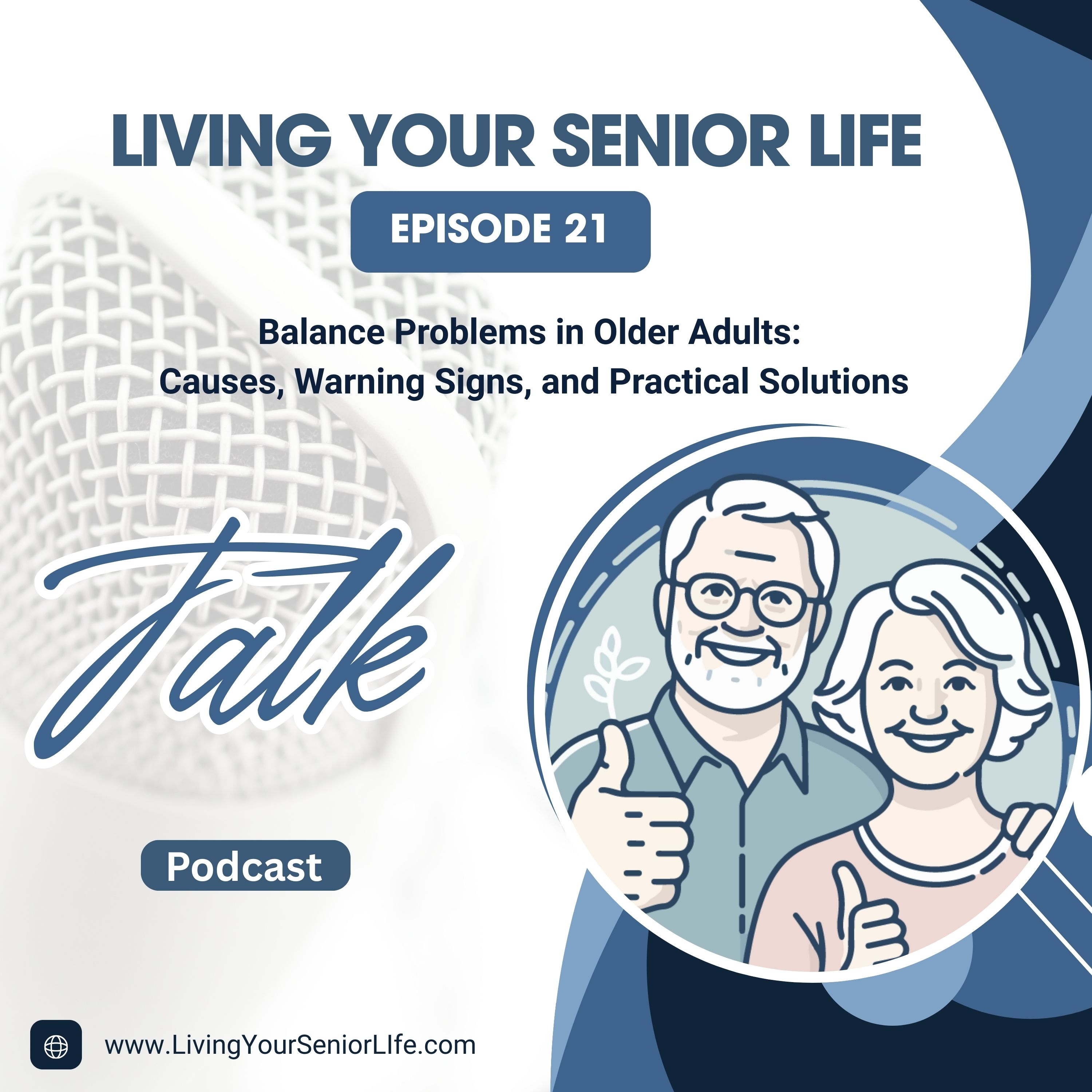 Balance Problems in Older Adults: Causes, Warning Signs, and Practical Solutions episode artwork