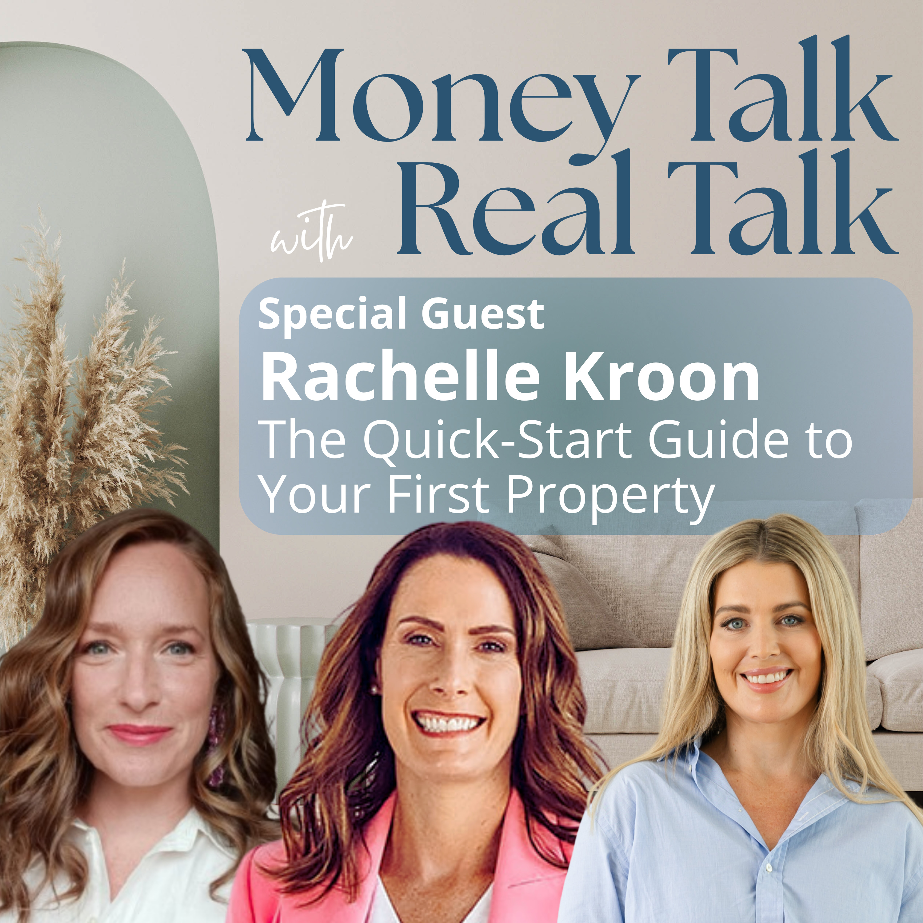 The Quick-Start Guide to Your First Property with Rachelle Kroon episode artwork