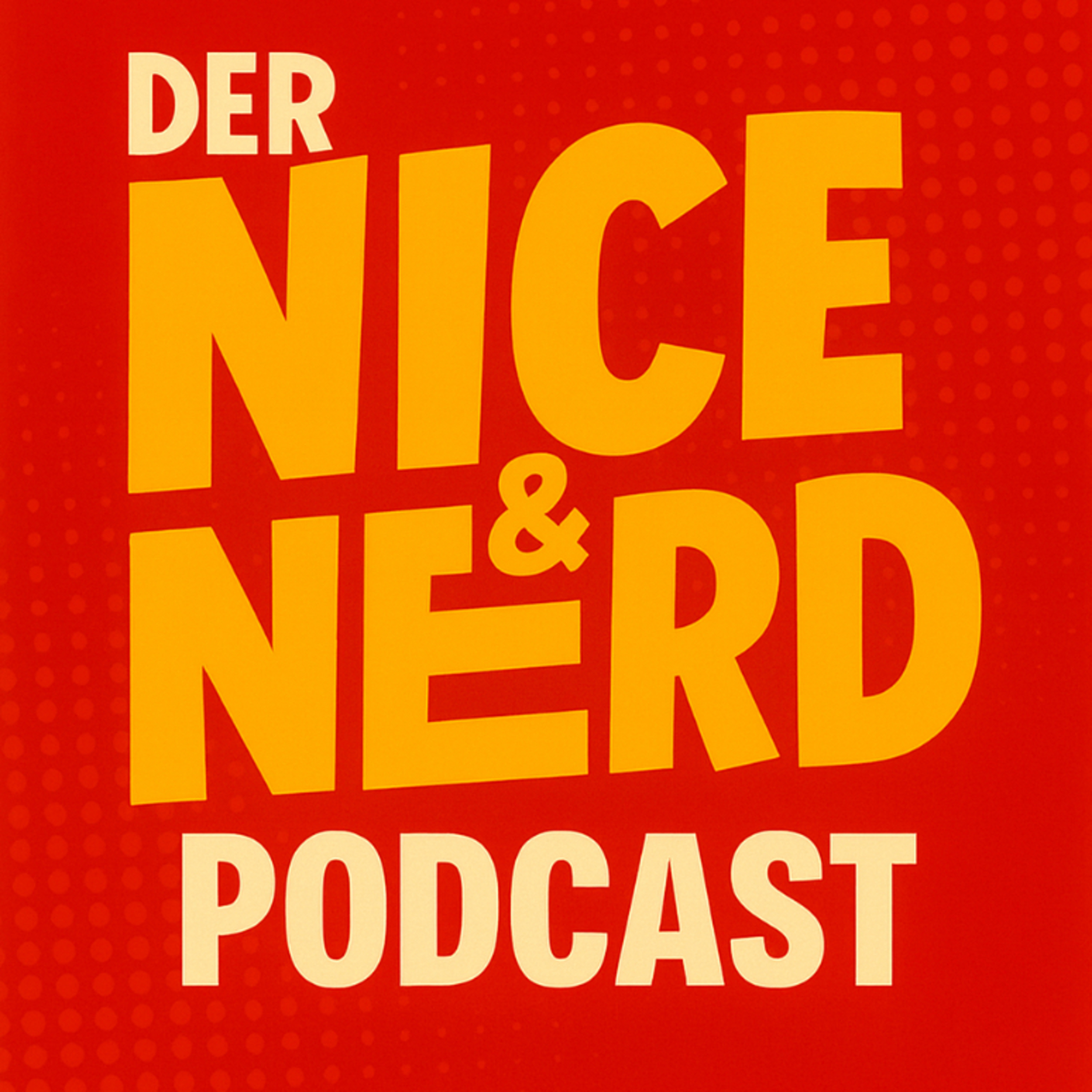 Der Nice und Nerd Podcast