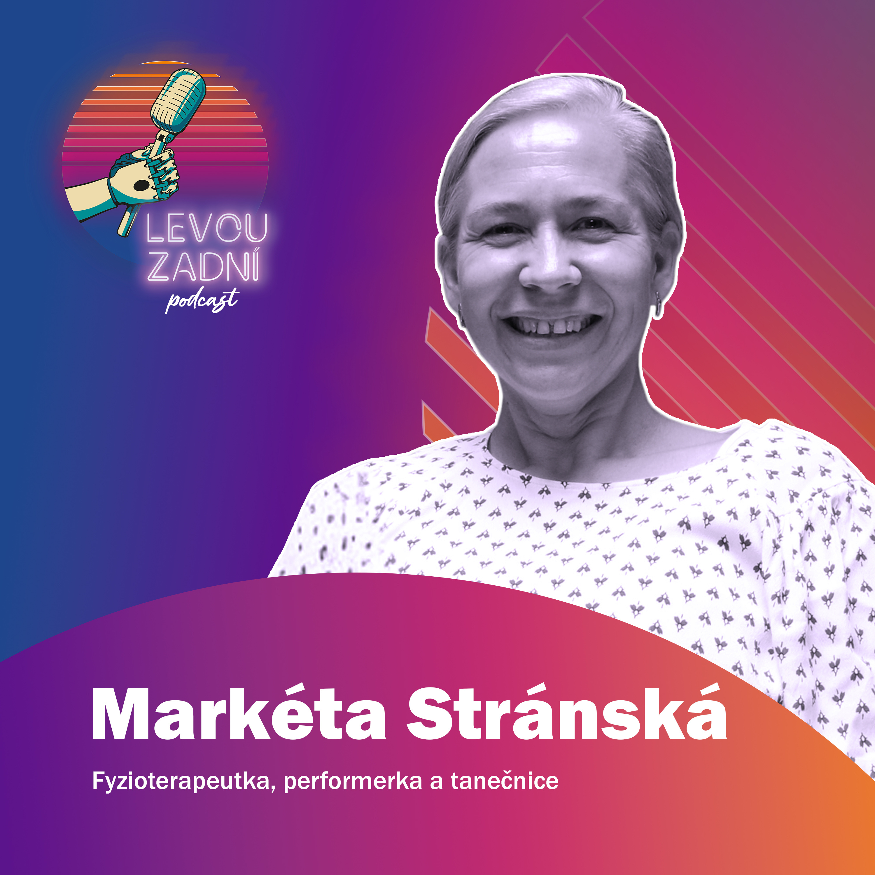 #06 : Markéta Stránská | Tanec životem s hemipelvektomií episode artwork