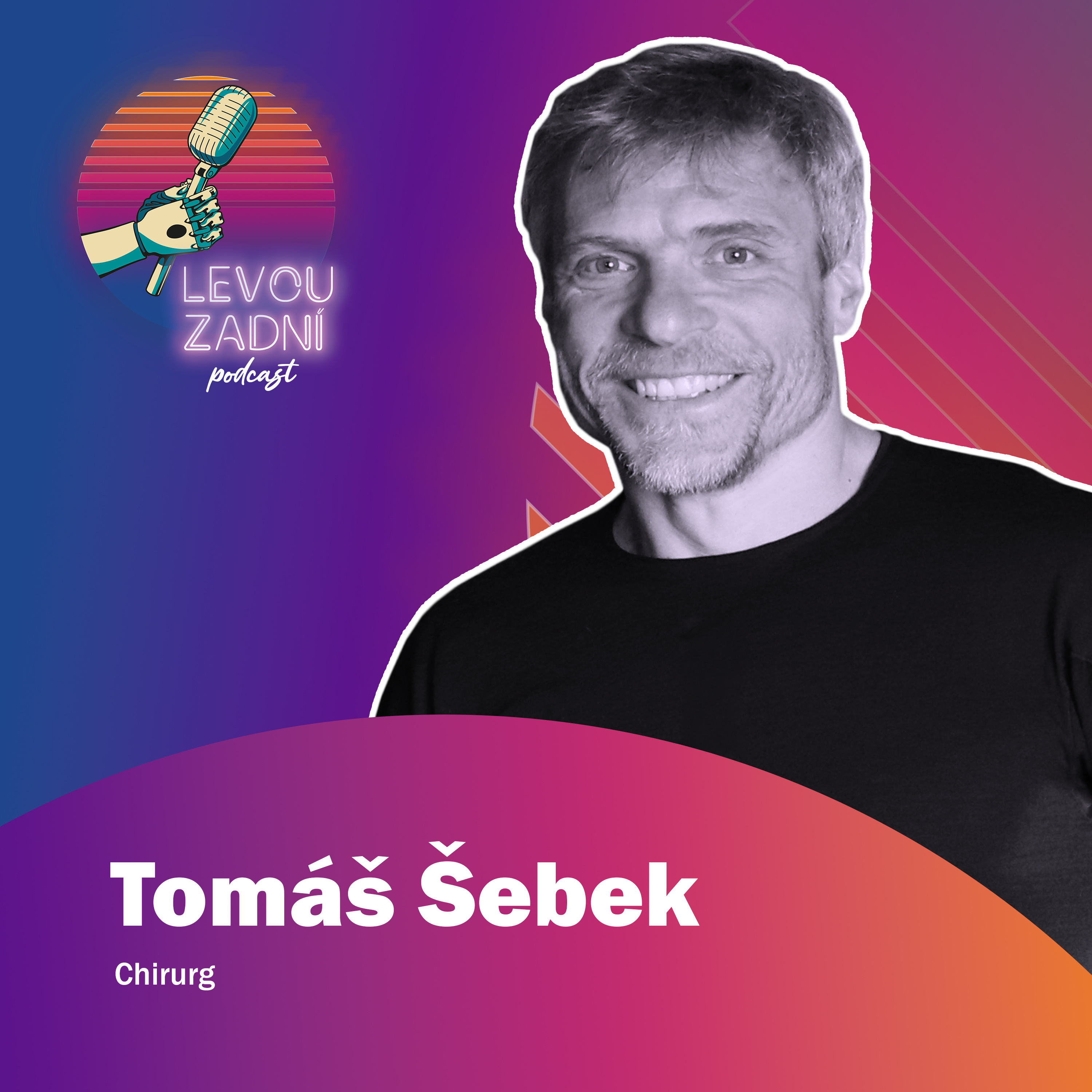 #11: Tomáš Šebek | Od válečné chirurgie k AI episode artwork
