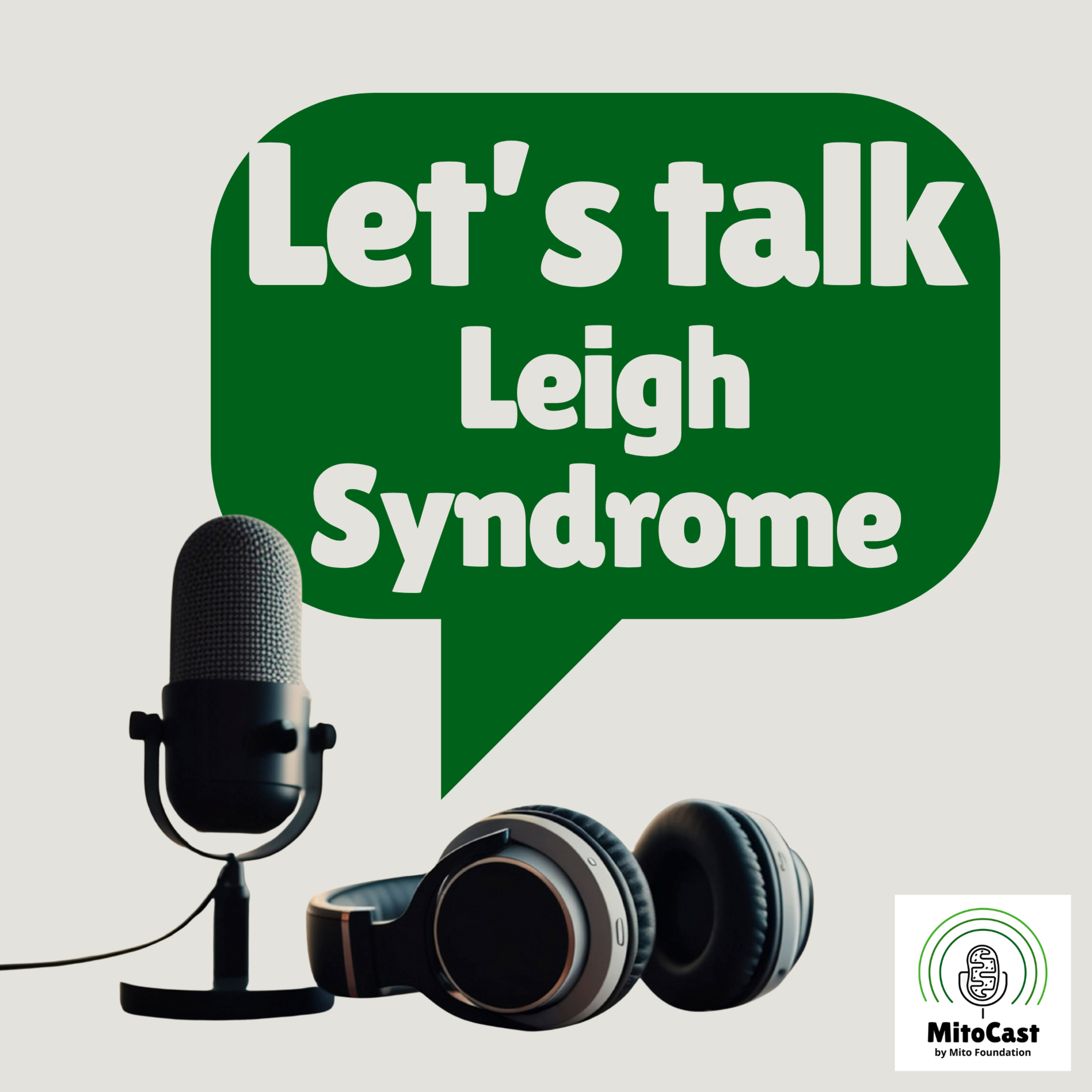 Let’s talk Leigh Syndrome episode artwork
