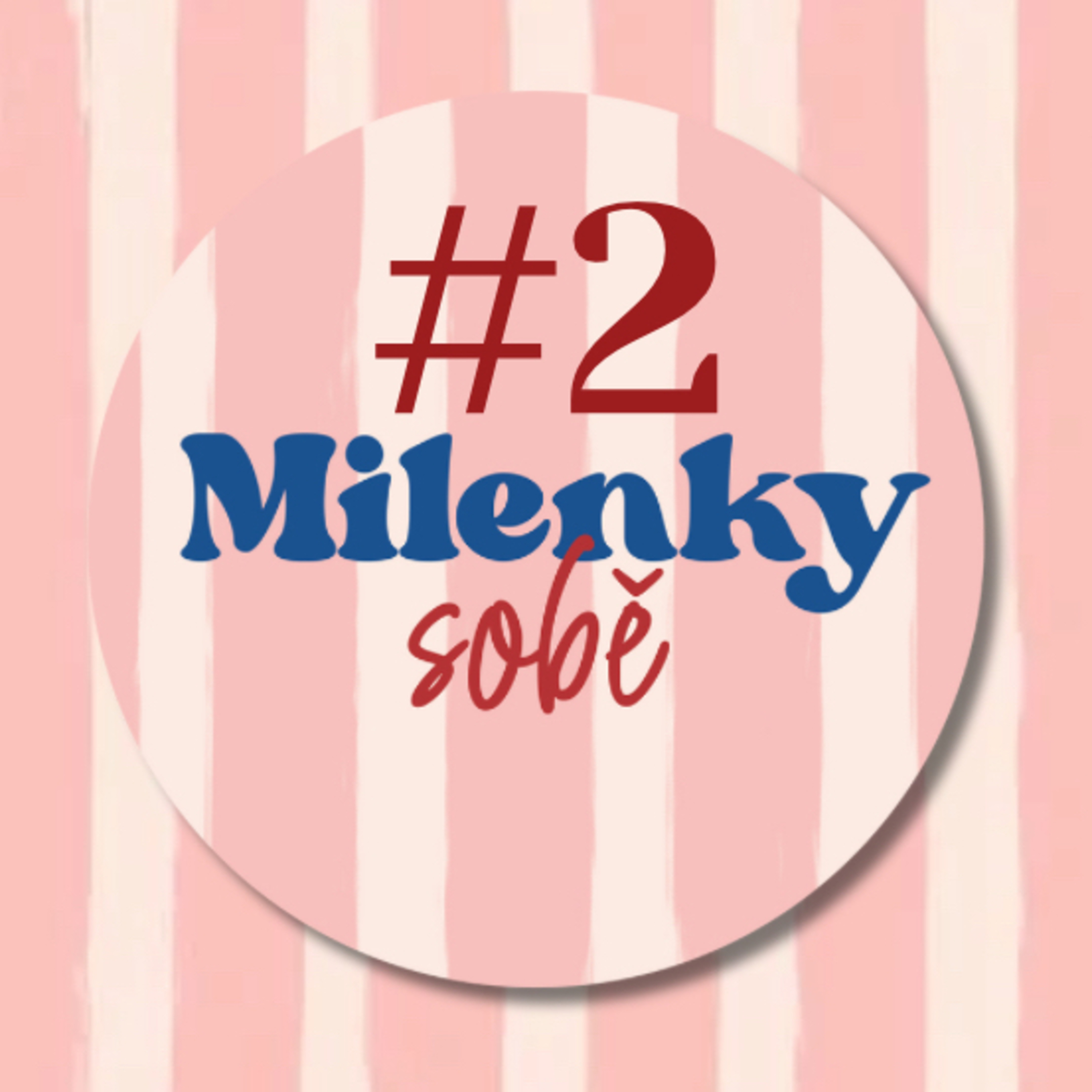 Milenky Sobě #2: Jeho máma je jeho milenka!? episode artwork