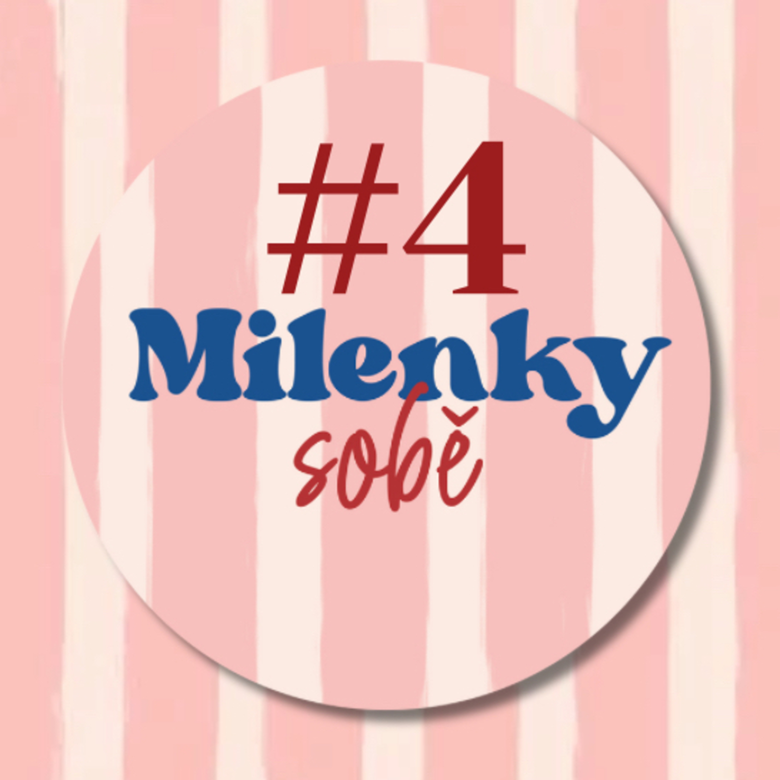 Milenky sobě #4: Šla na potrat. Proč s ním přesto zůstala? episode artwork