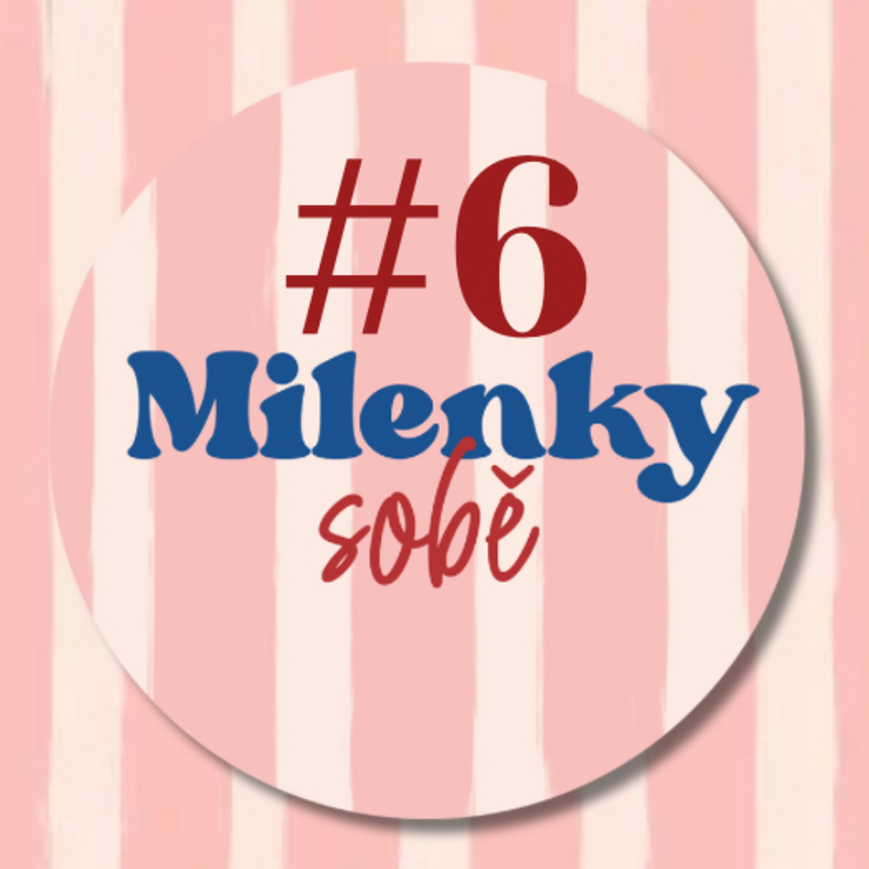 Milenky sobě #6: Diagnóza pro milenku? Pohlavní nemoc! episode artwork