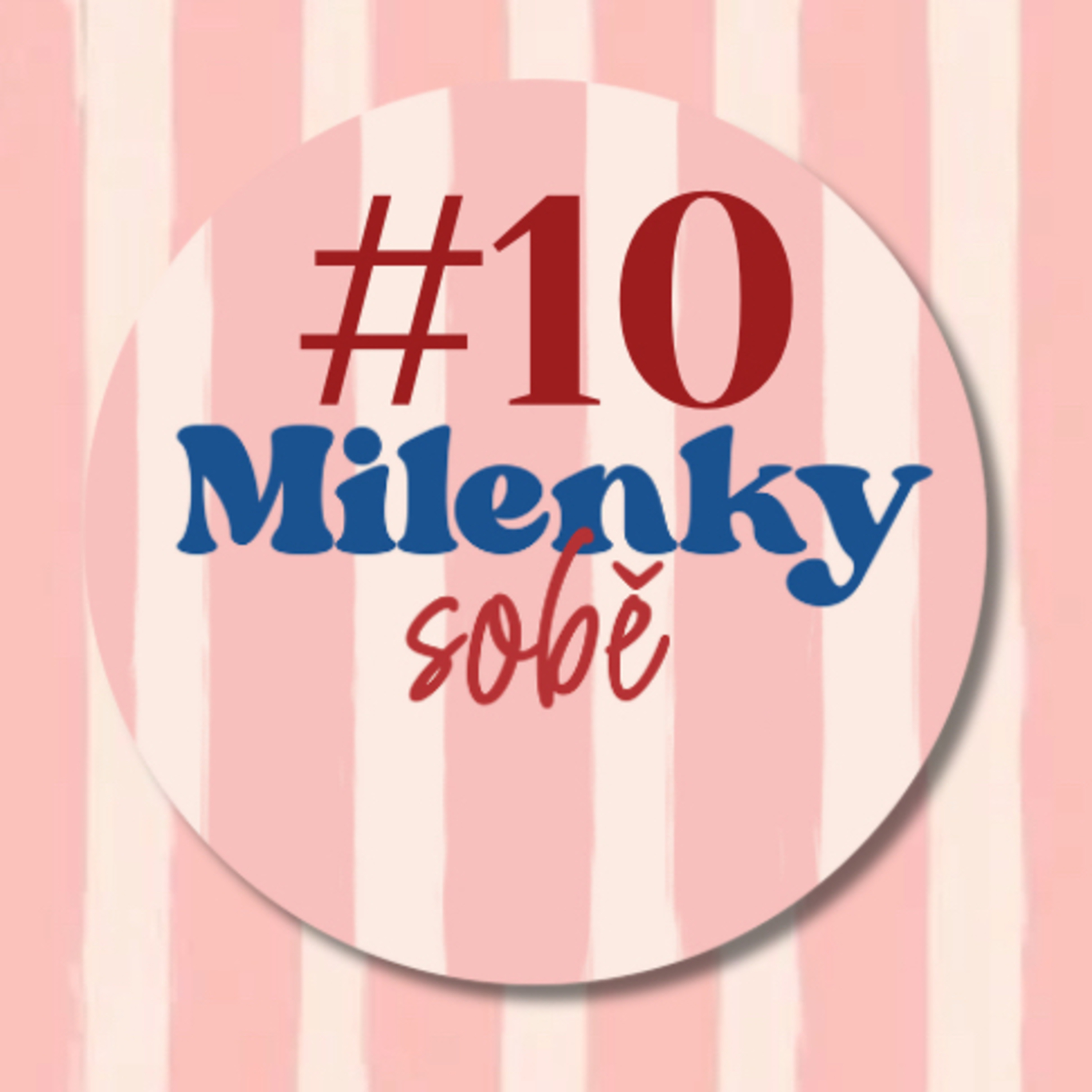 Milenky sobě #10: Na rande padlo zakázané slovo: manžel. episode artwork