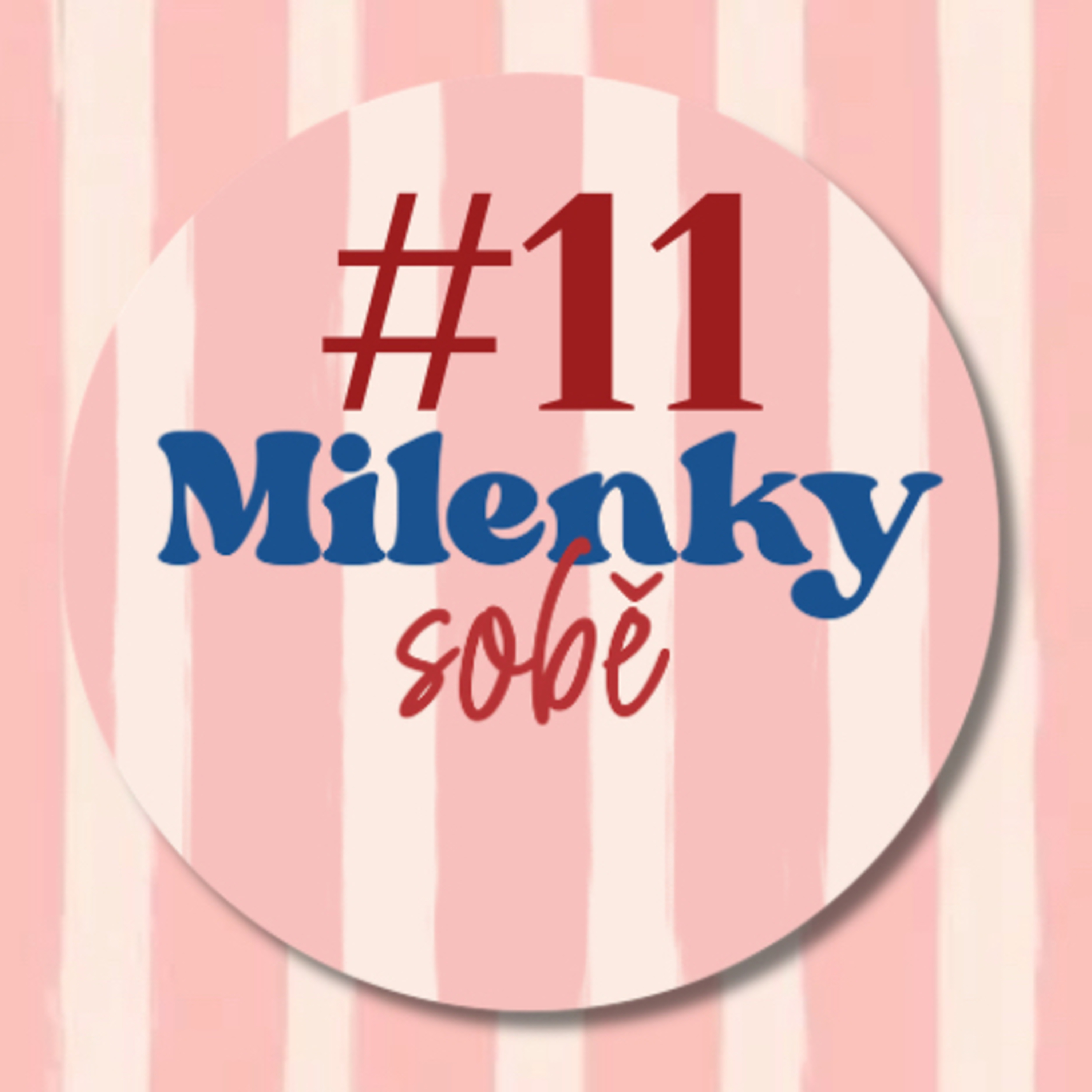 Milenky sobě #11: Příběh posluchačky: Jeho žena je jeho sestra… episode artwork