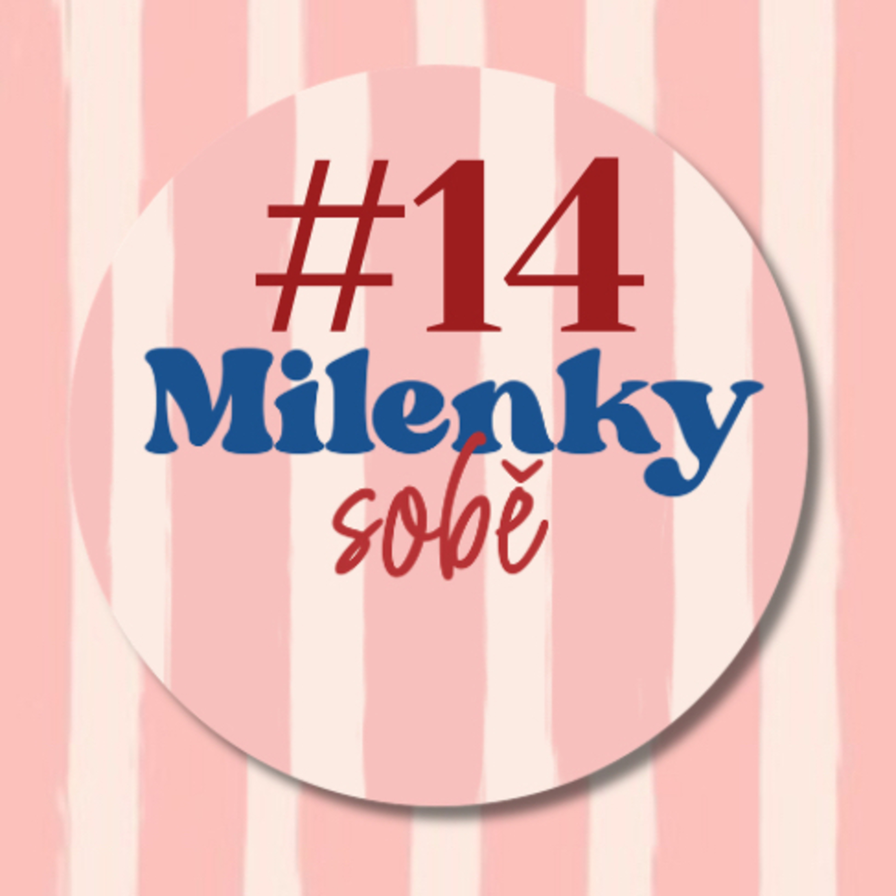 Milenky sobě #14: Schovávala milence 17 let na půdě!  episode artwork