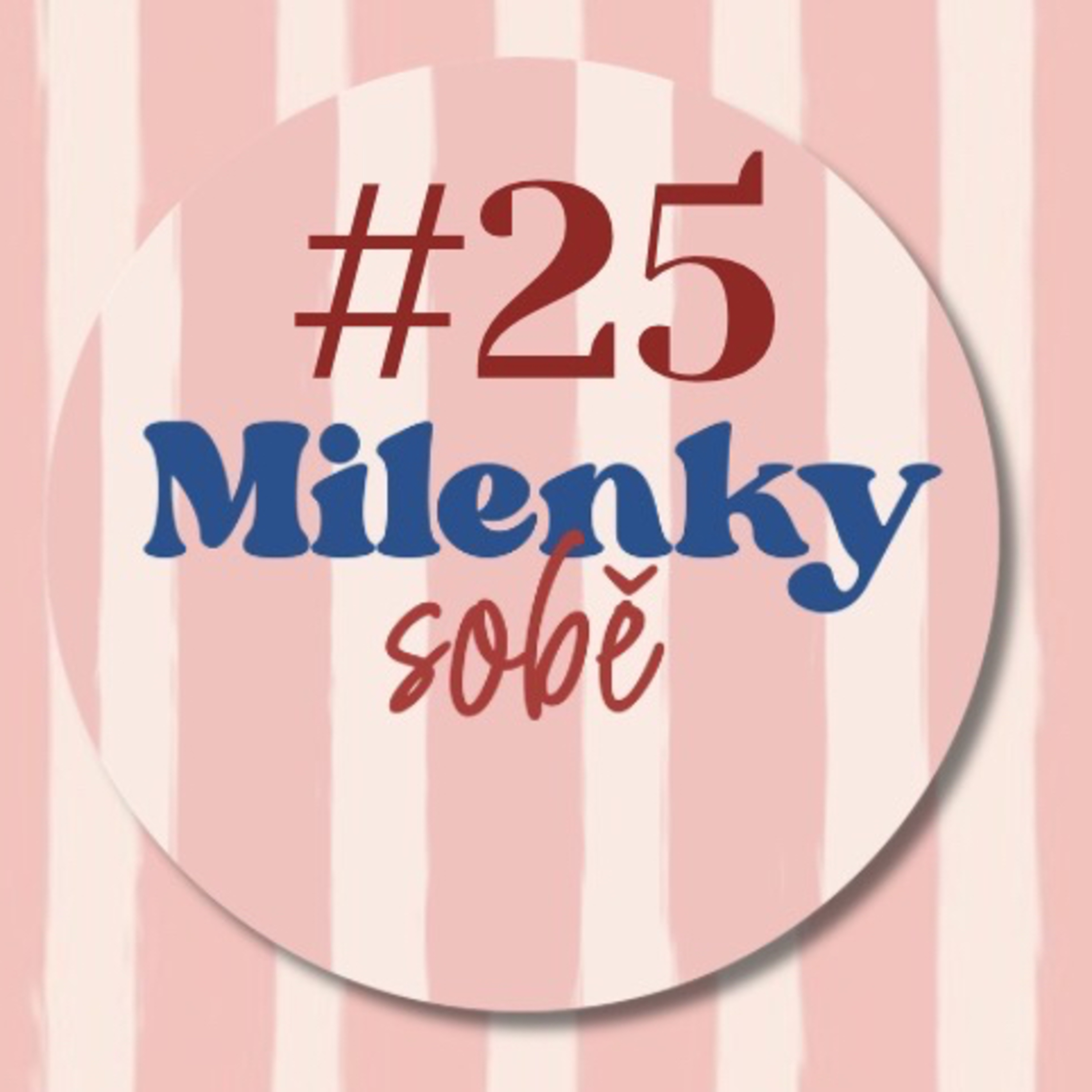 MS #25: 1. Máj rozchodů čas... episode artwork