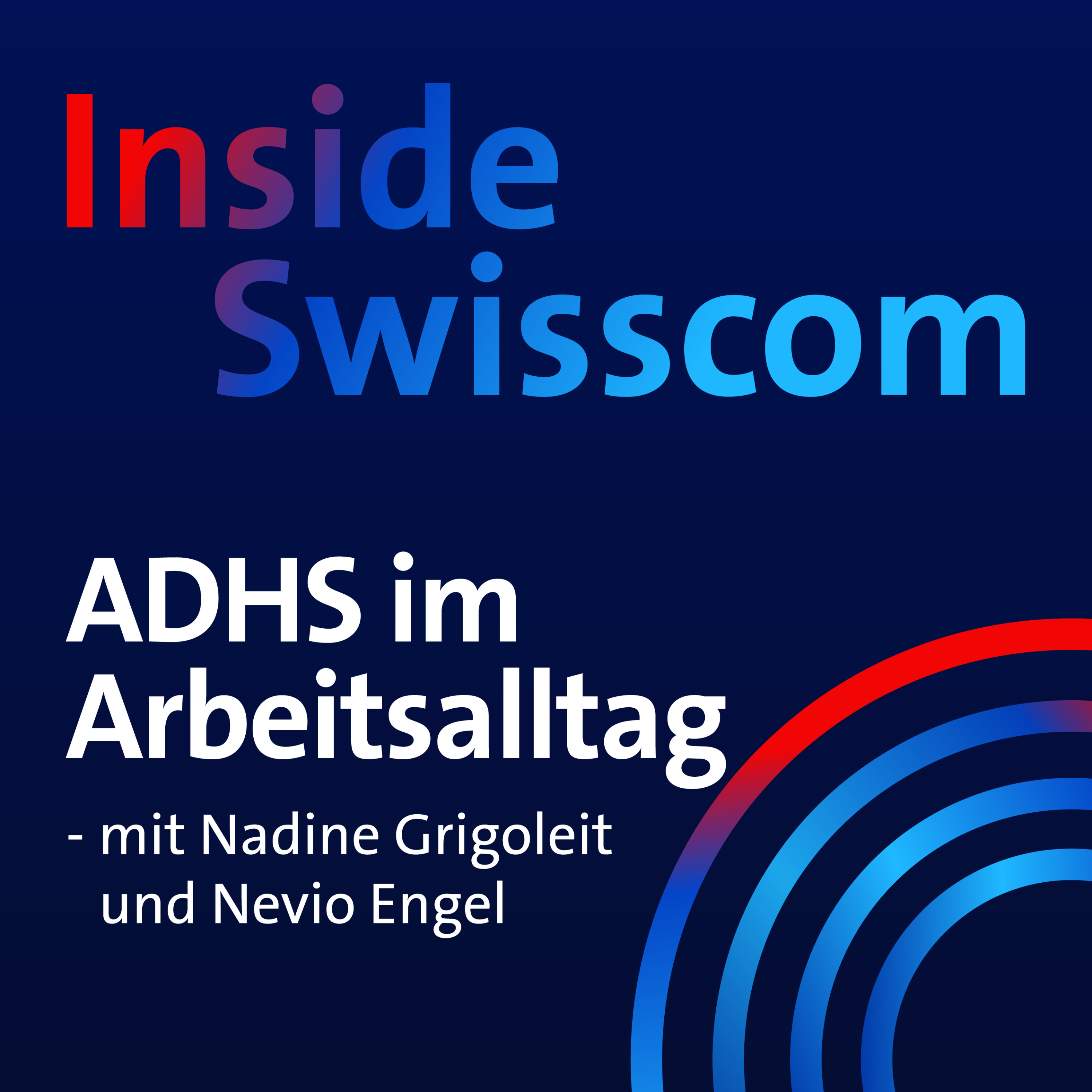 ADHS im Arbeitsalltag - mit Nadine Grigoleit und Nevio Engel episode artwork