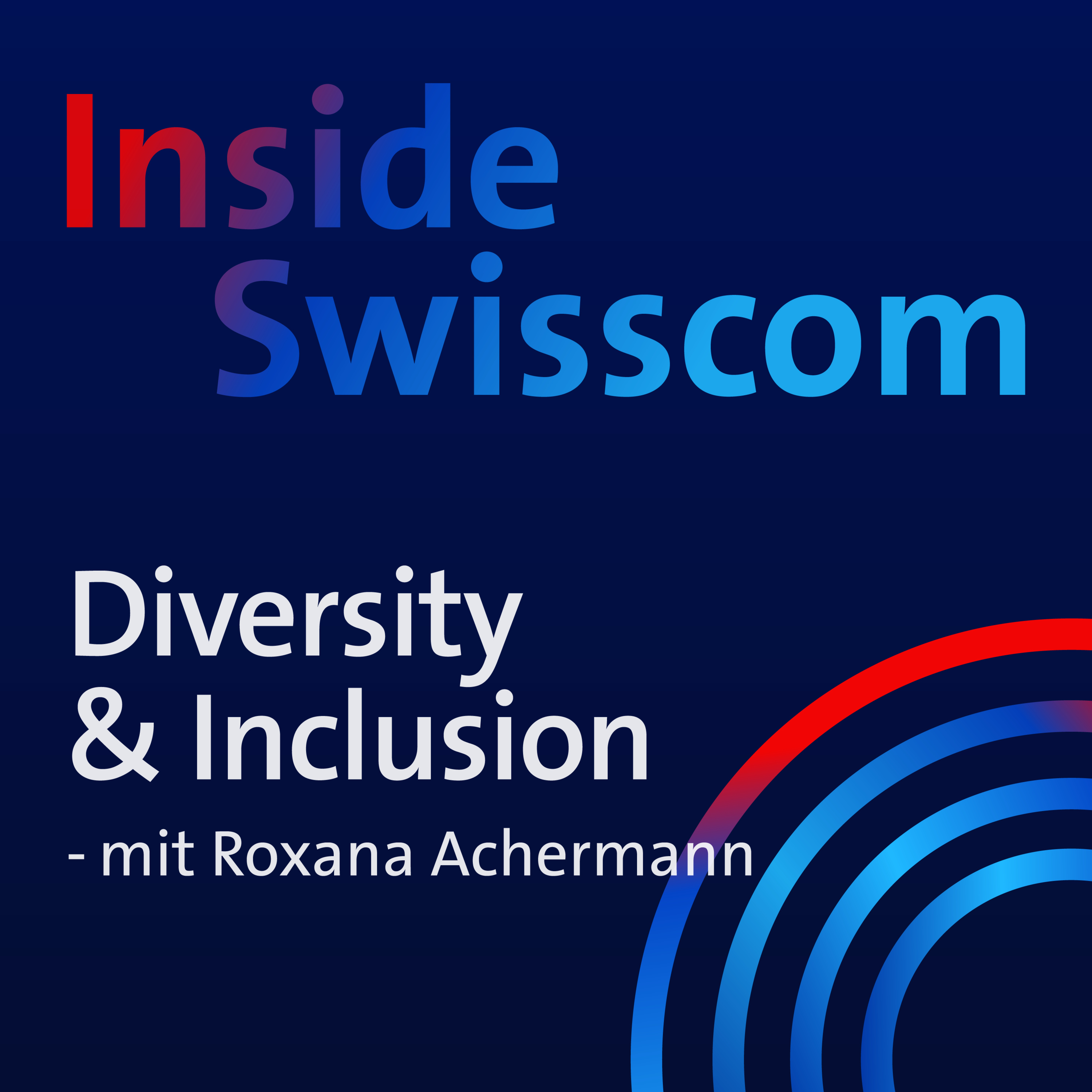 Diversity & Inclusion - mit Roxana Achermann episode artwork