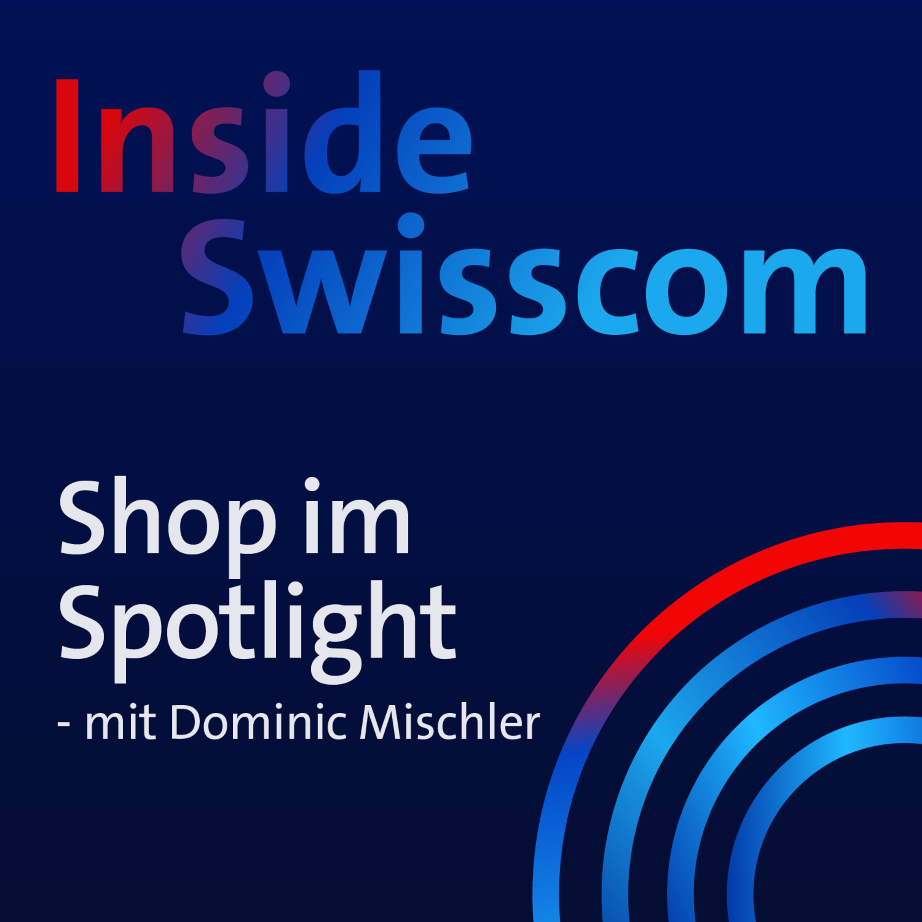 Shop im Spotlight - mit Dominic Mischler episode artwork